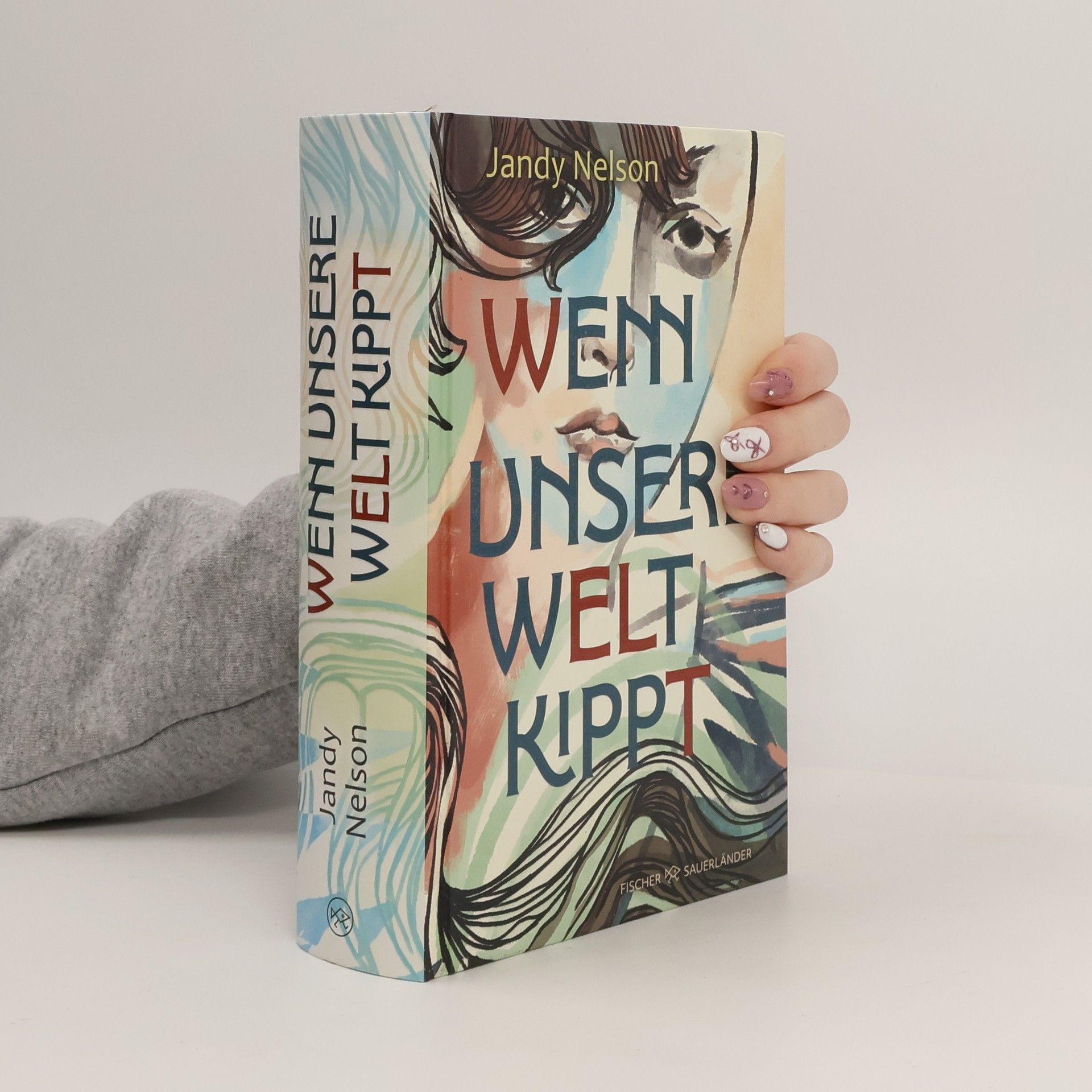 Jandy Nelson Wenn unsere Welt kippt