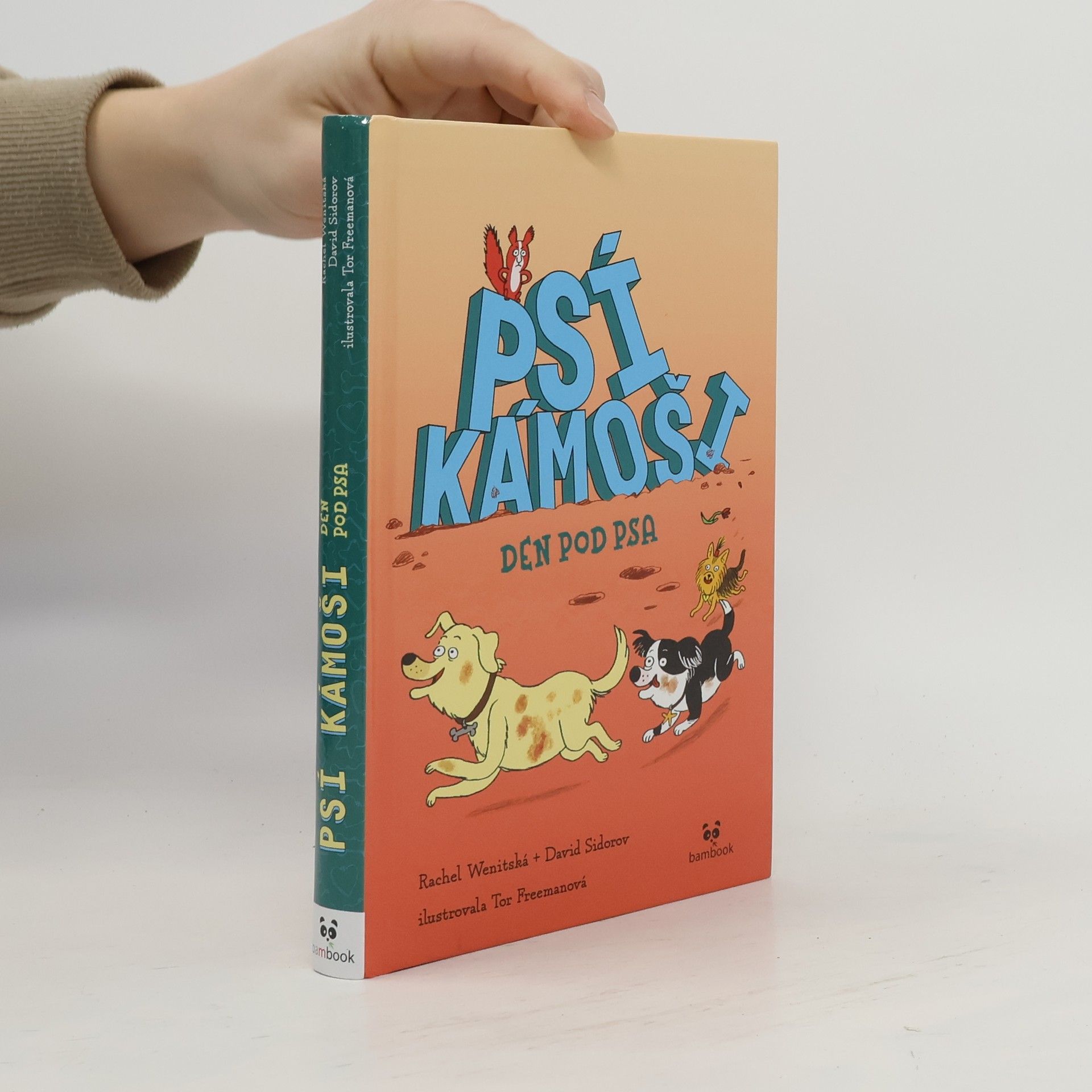 Rachel Wenitsky Psí kámoši. Den pod psa