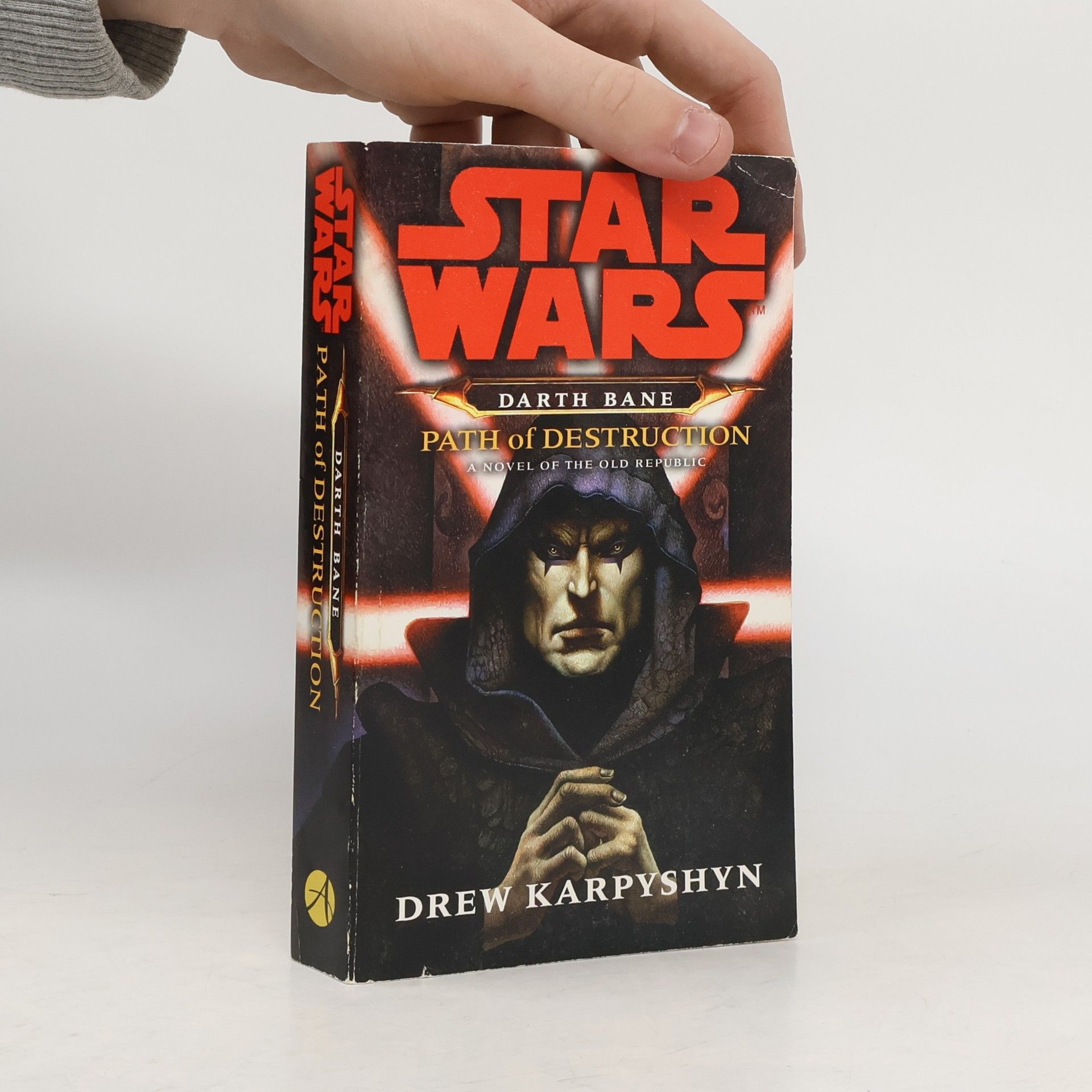 Drew Karpyshyn Star Wars: Darth Bane: Path of Destruction