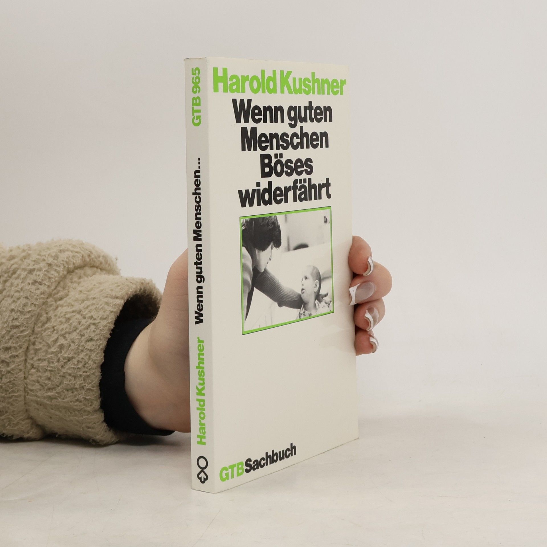 Harold S. Kushner Wenn guten Menschen Böses widerfährt