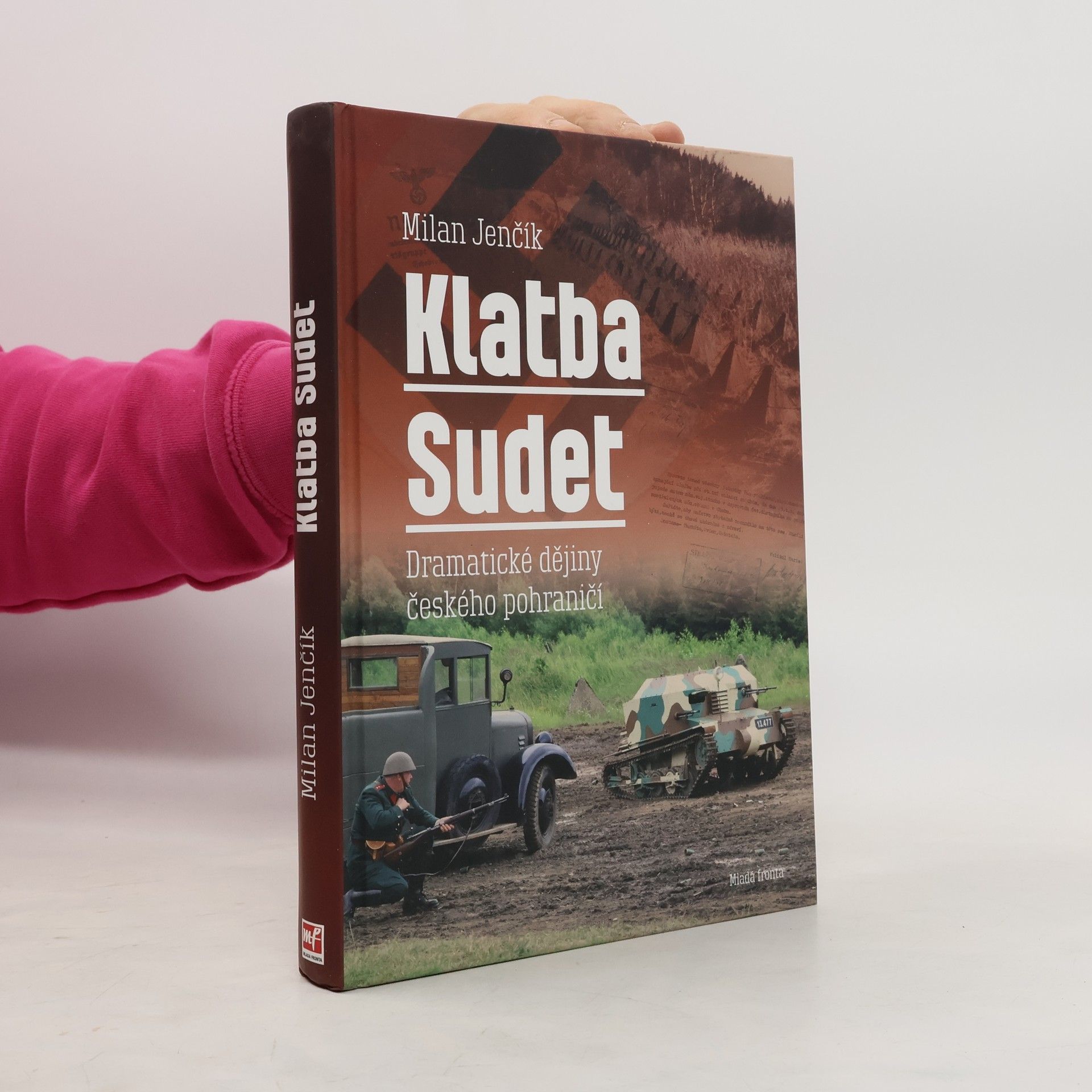 Milan Jenčík Klatba Sudet: Dramatické dějiny českého pohraničí