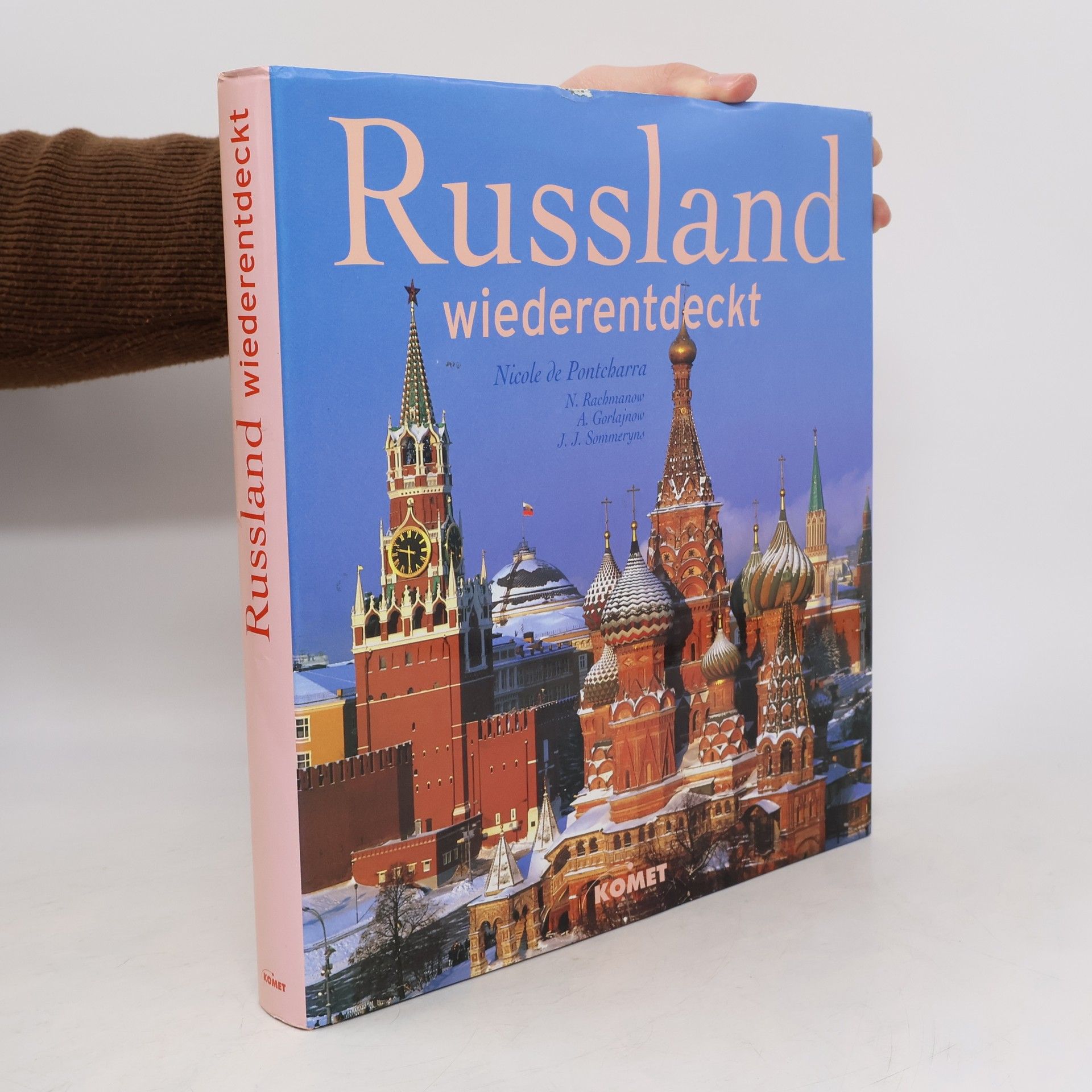 Russland wiederentdeckt