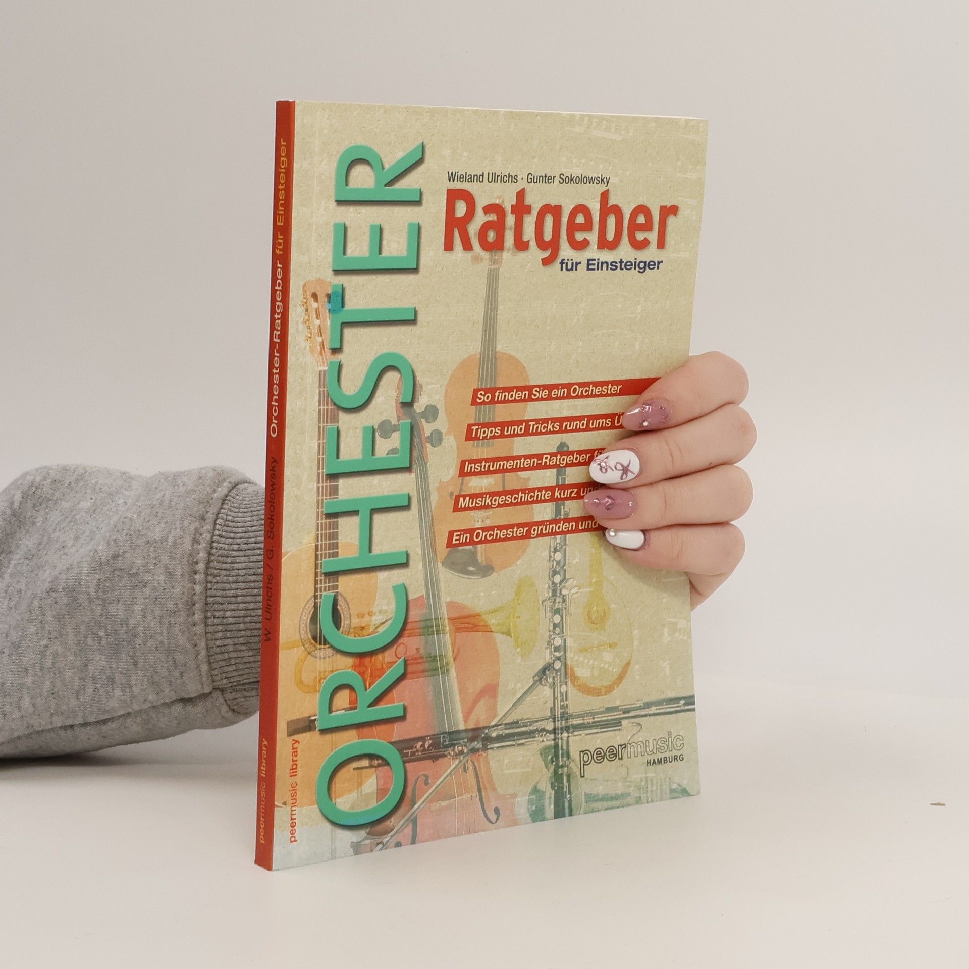 Wieland Ulrichs Orchester-Ratgeber für Einsteiger