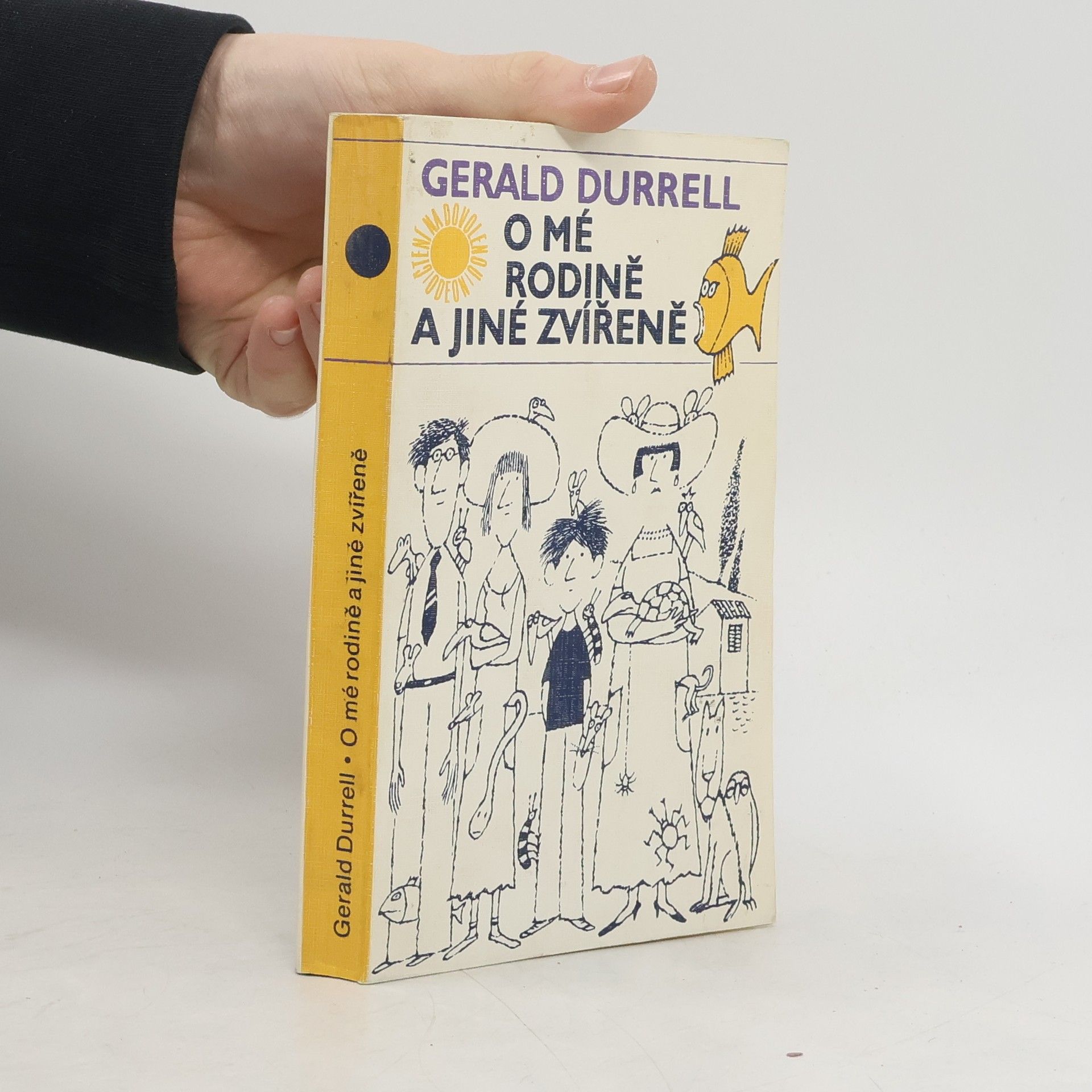Gerald Durrell O mé rodině a jiné zvířeně