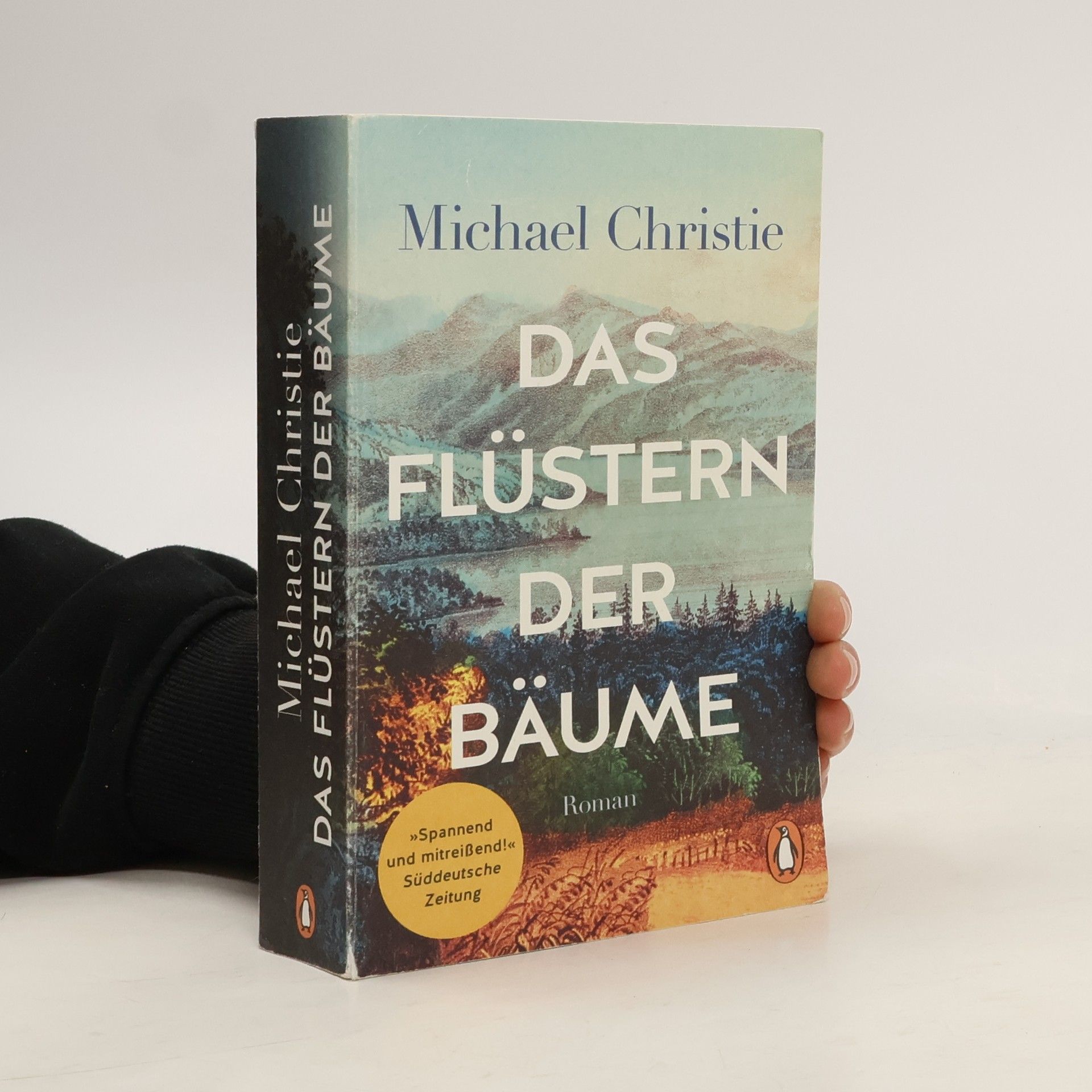 Michael Christie Das Flüstern der Bäume