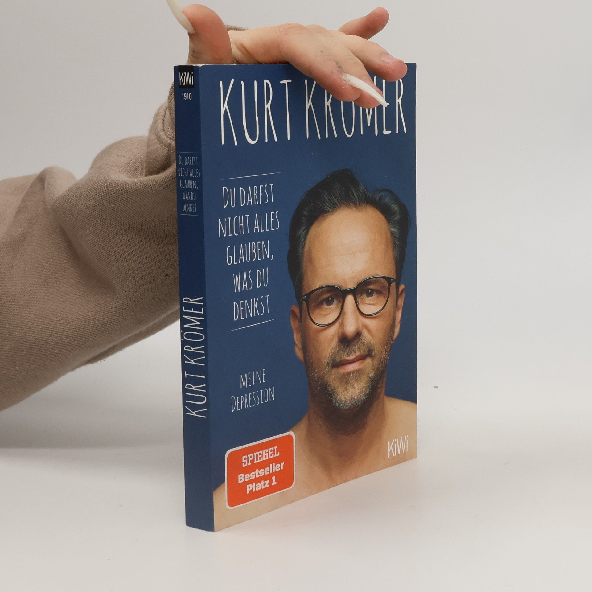 Kurt Krömer Du darfst nicht alles glauben, was du denkst
