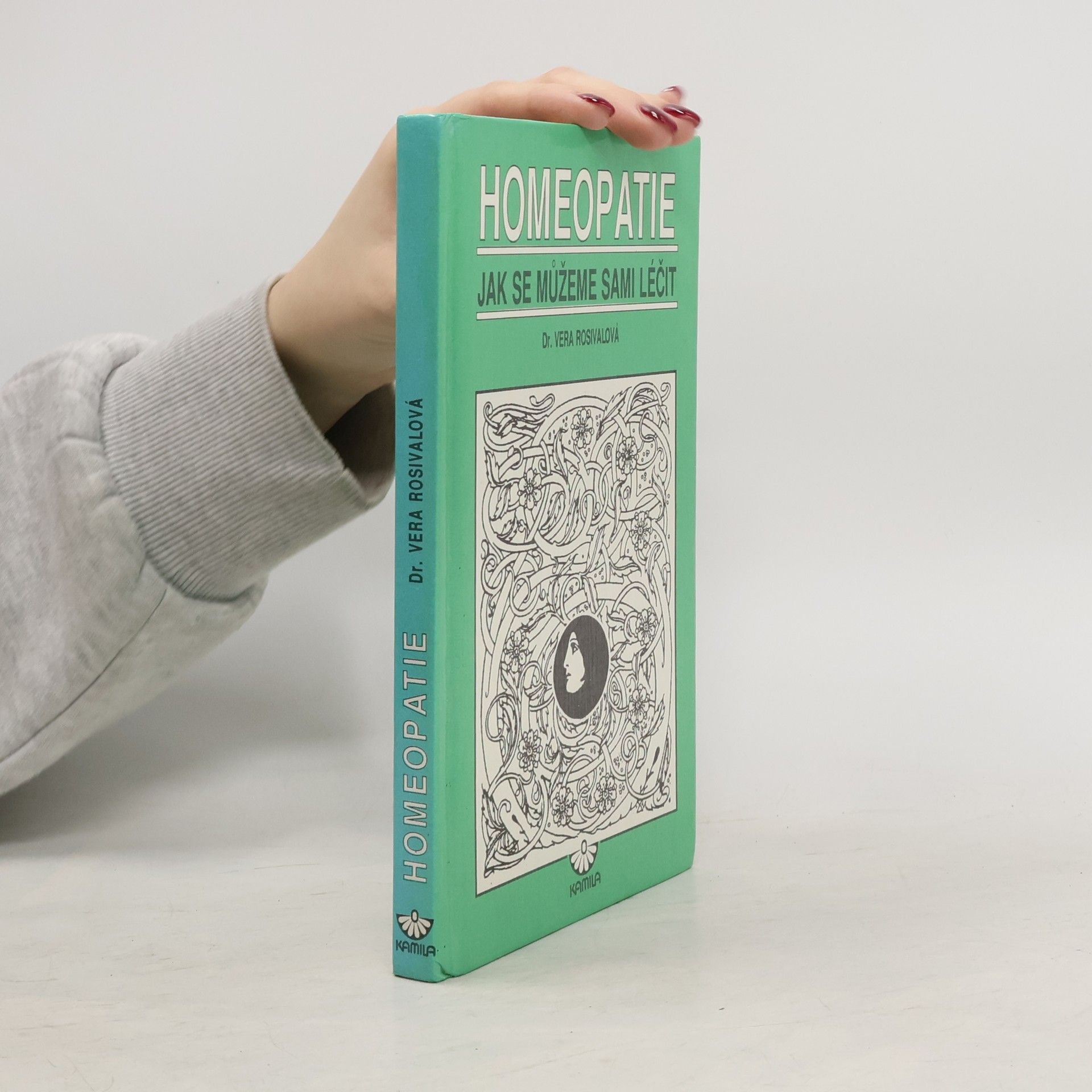 Vera Rosival Homeopatie: Jak se můžeme sami léčit