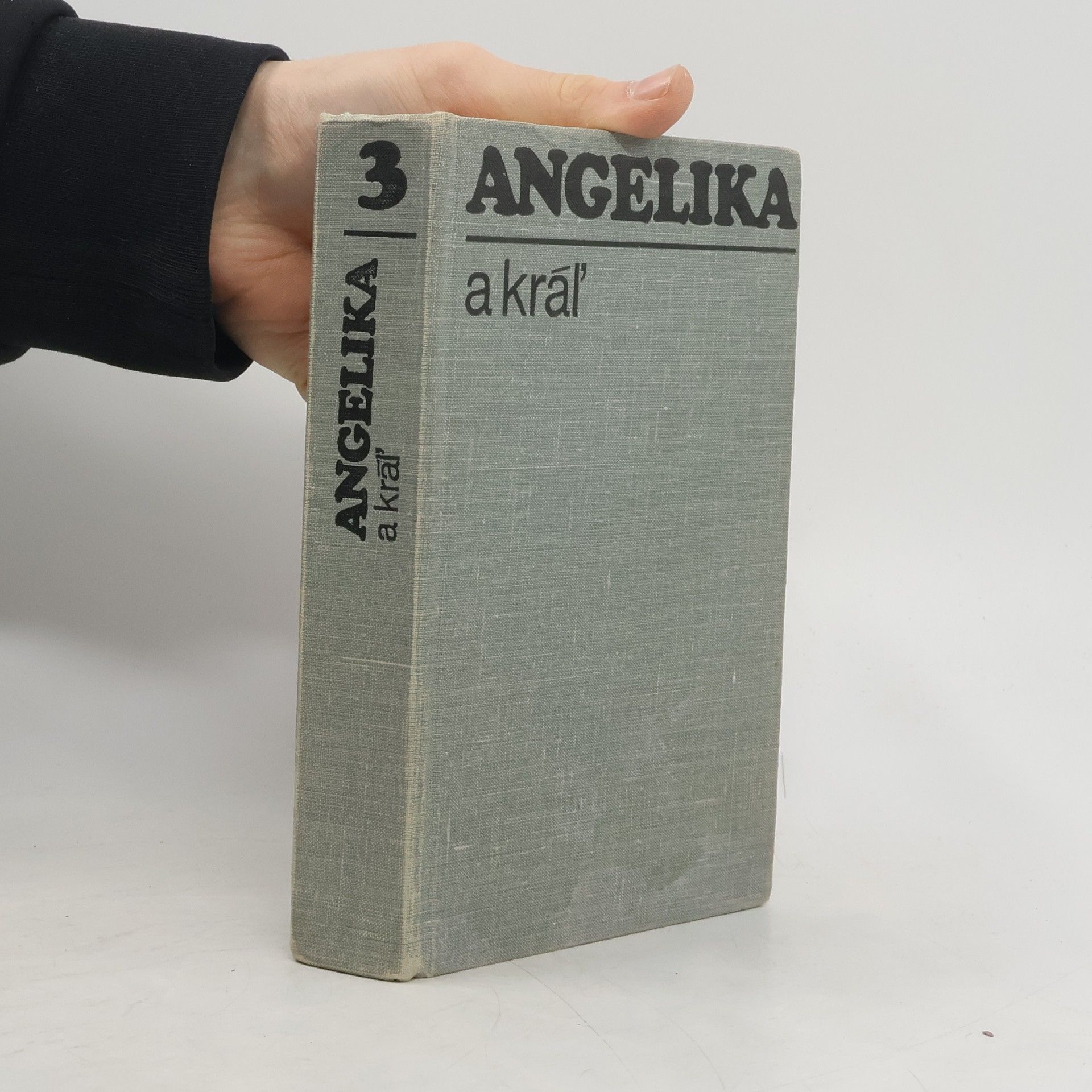 Anne Golon Angelika 3. Angelika a kráľ