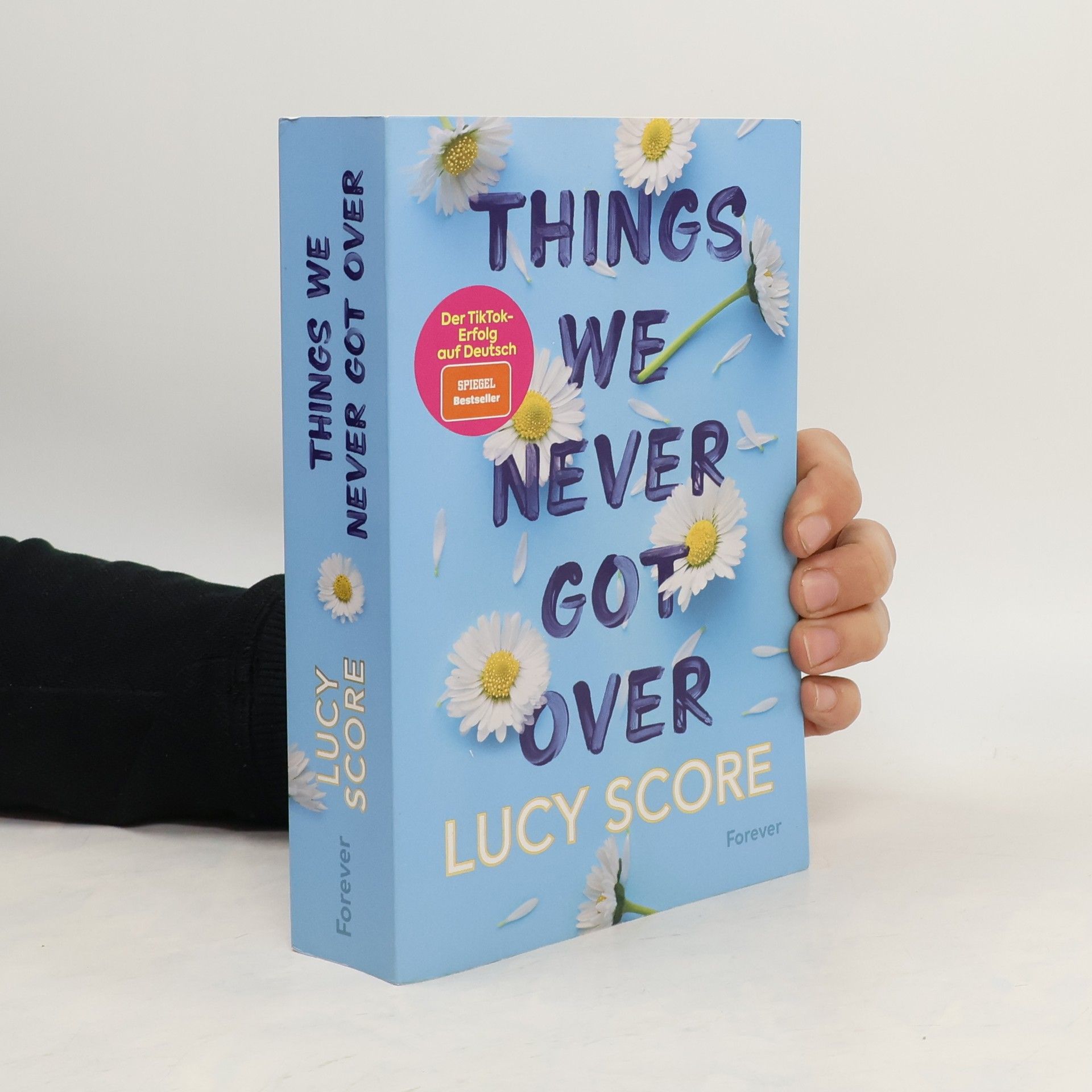 Lucy Score Things We Never Got Over