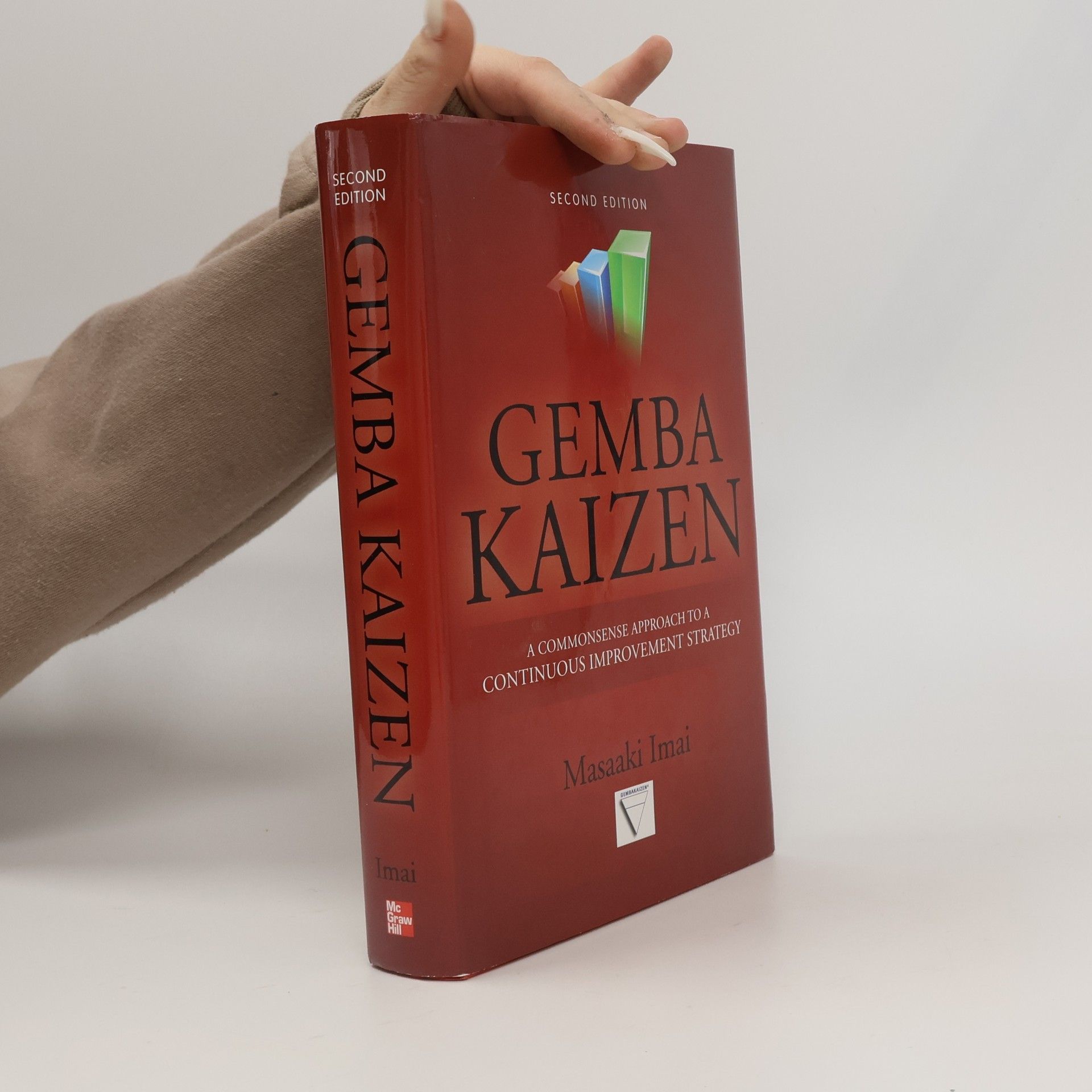 Masaaki Imai Gemba kaizen. A commonsense approach to a continuous improvement strategy