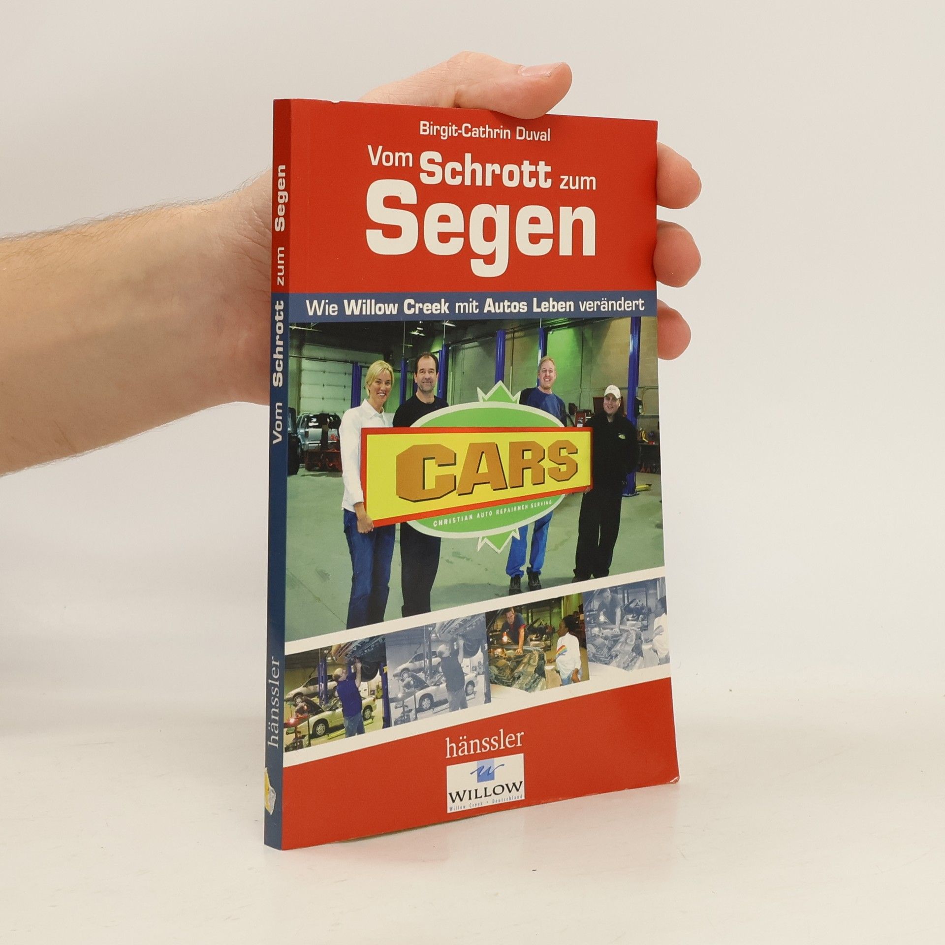 Birgit Cathrin Duval Vom Schrott zum Segen