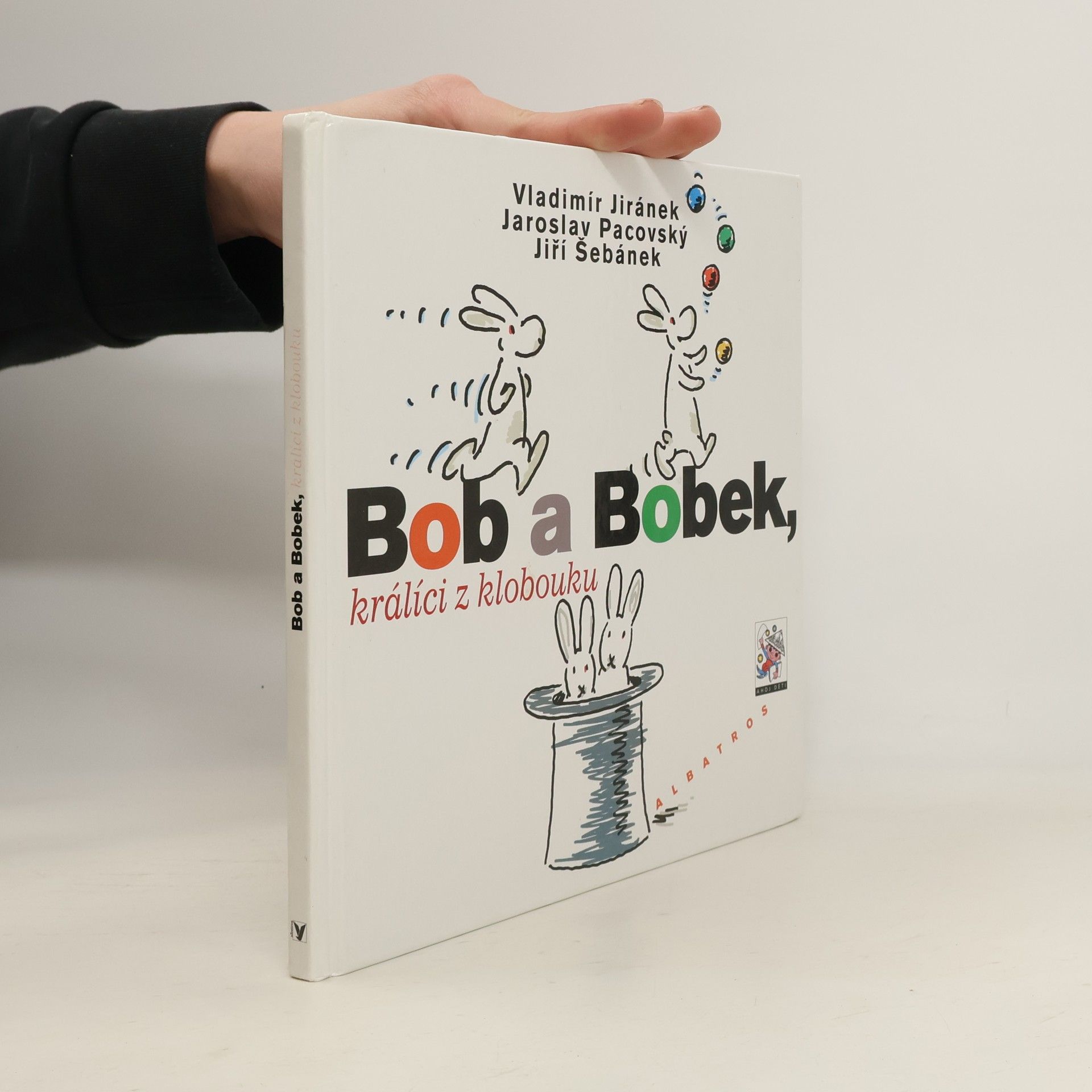 Vladimír Jiránek Bob a Bobek, králíci z klobouku