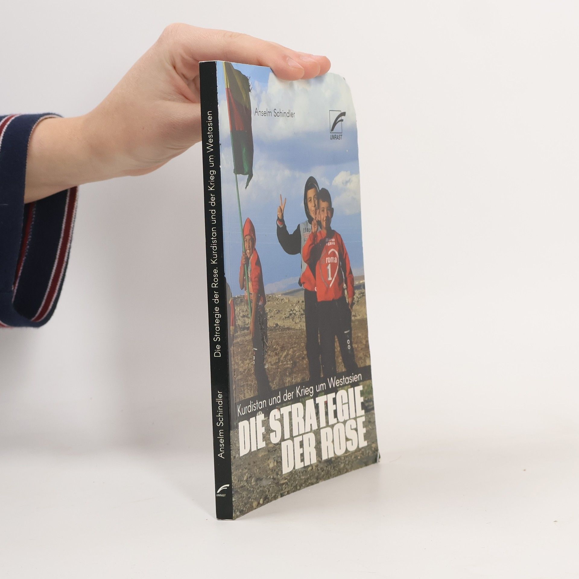 Anselm Schindler Die Strategie der Rose