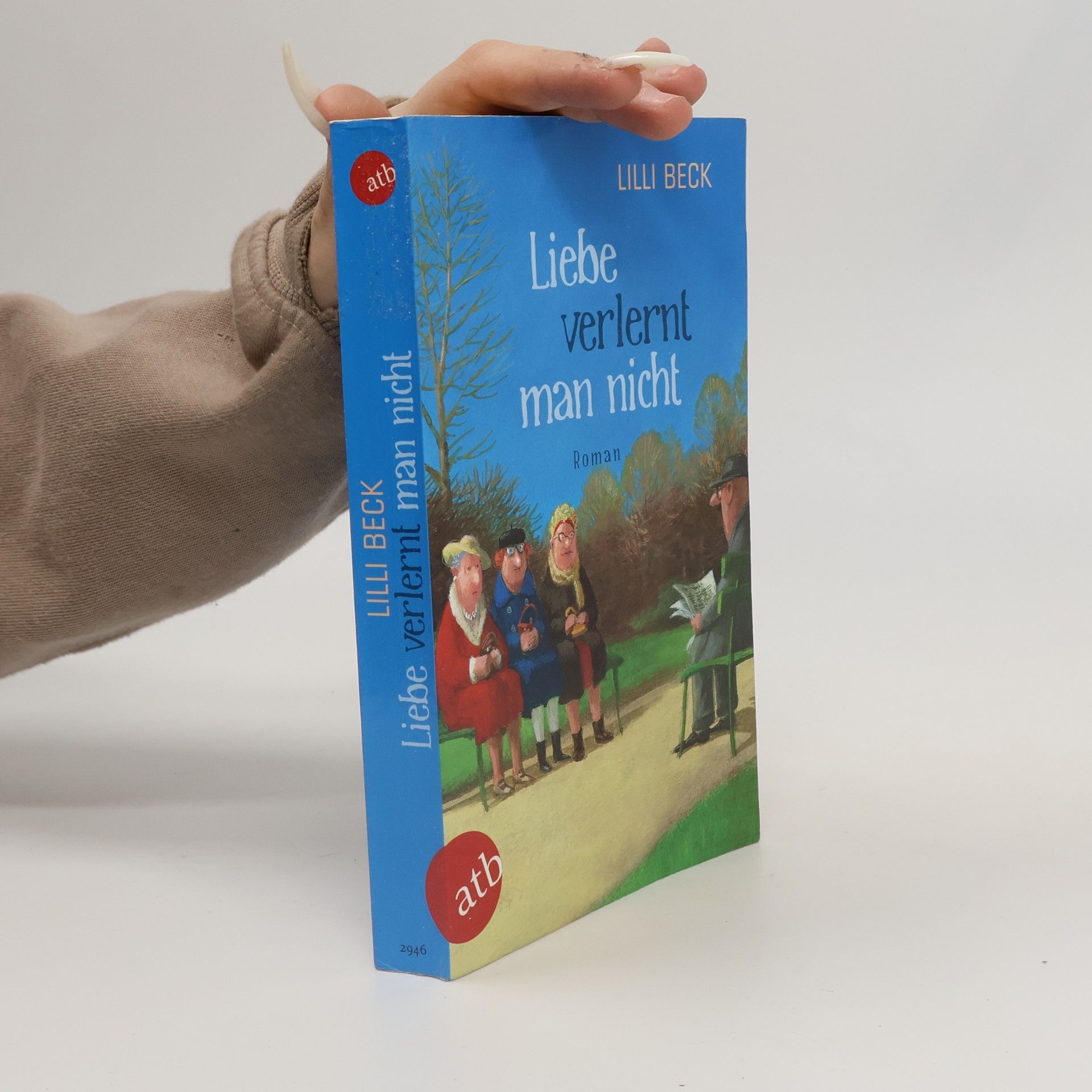 Lilli Beck Liebe verlernt man nicht