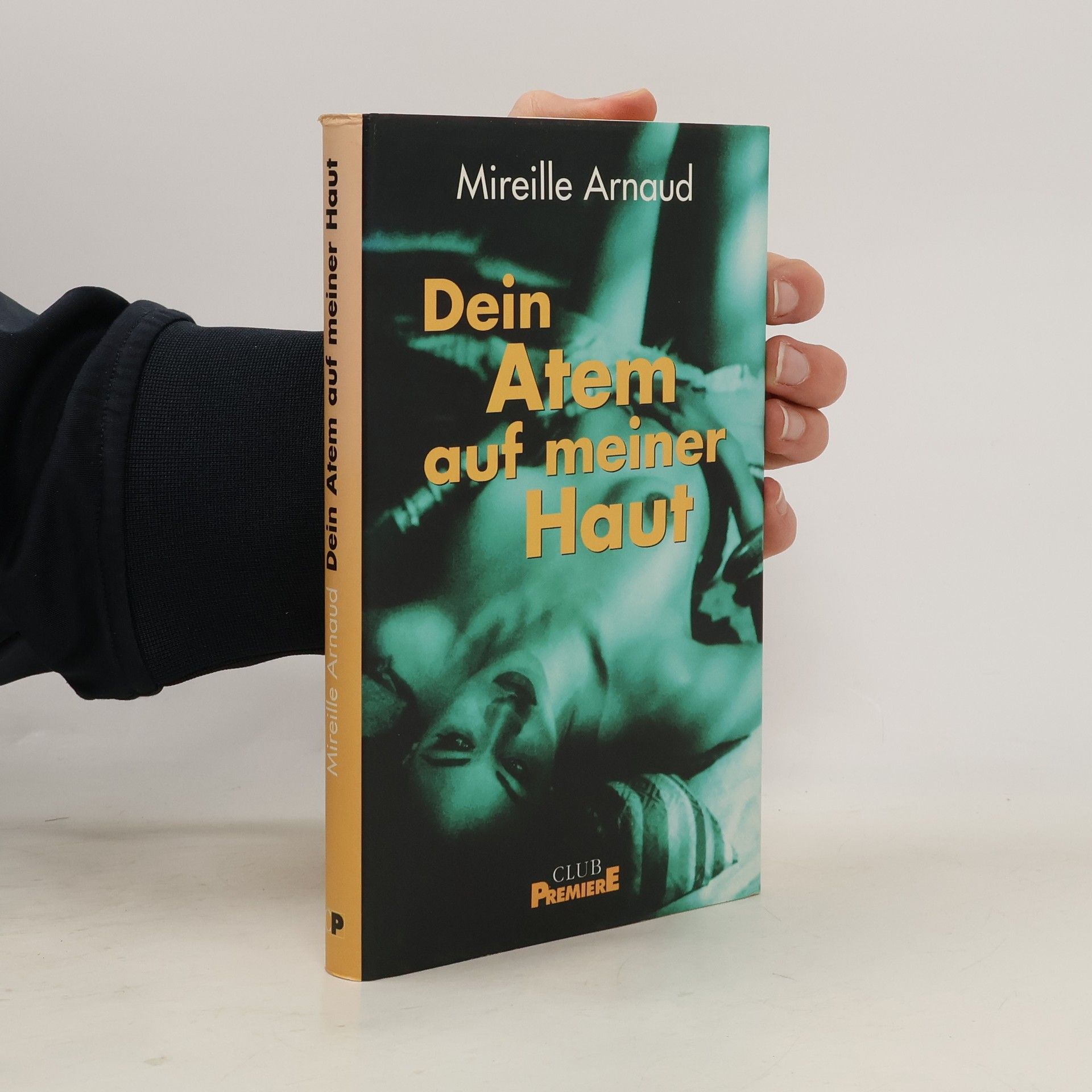 Dein Atem auf meiner Haut