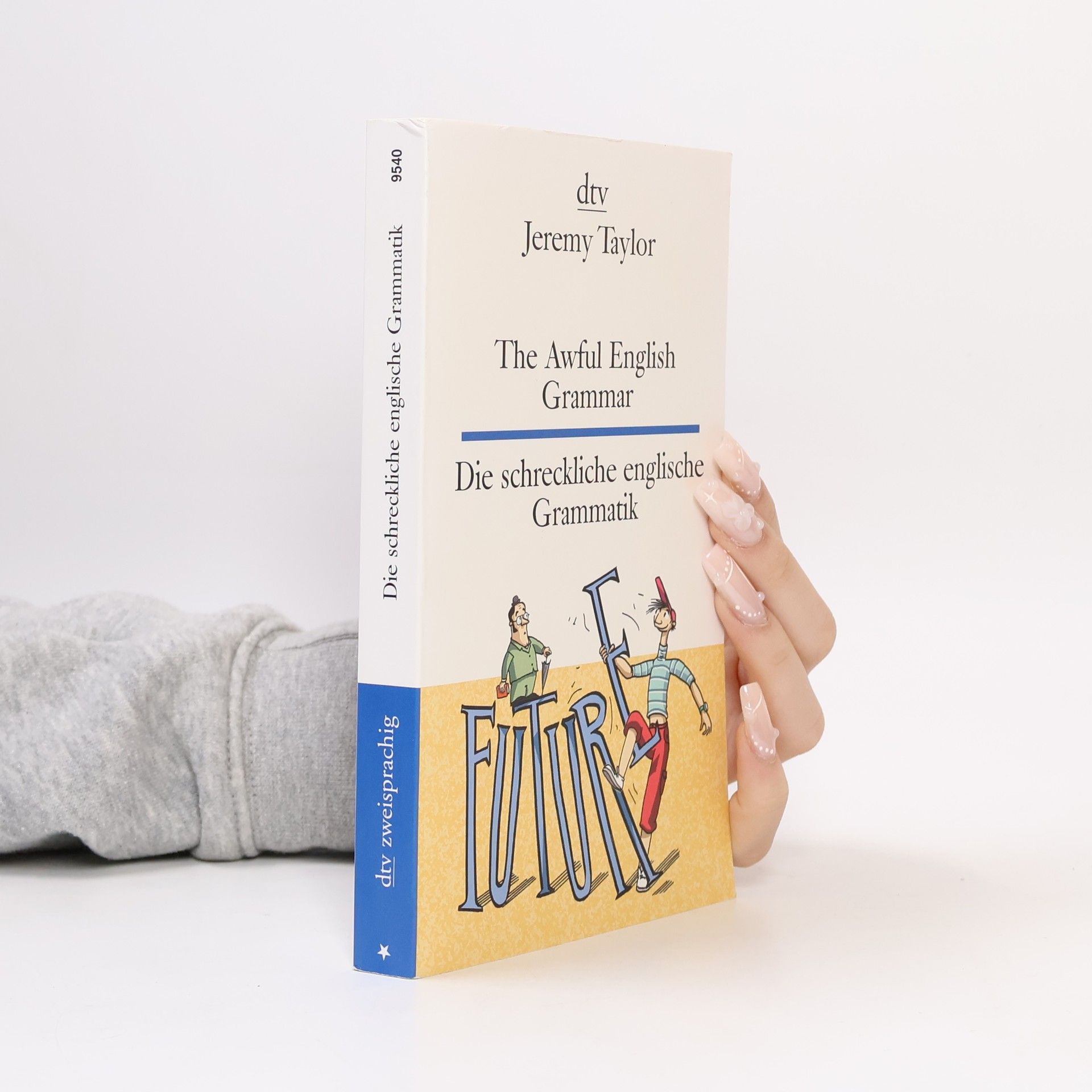 Jeremy Taylor The Awful English Grammar / Die schreckliche englische Grammatik