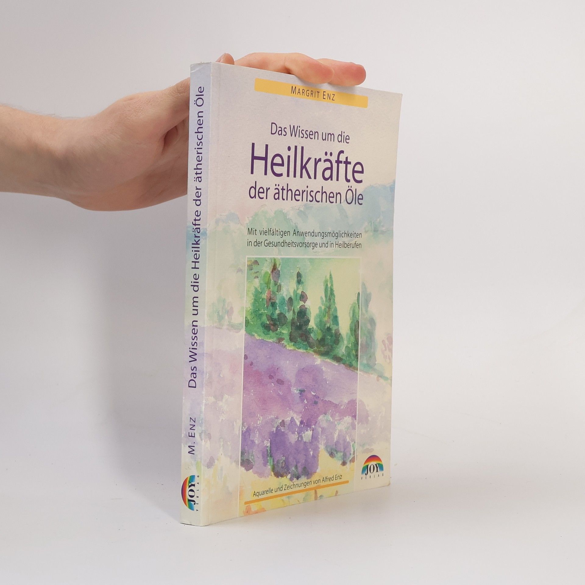 Margrit Enz Das Wissen um die Heilkräfte