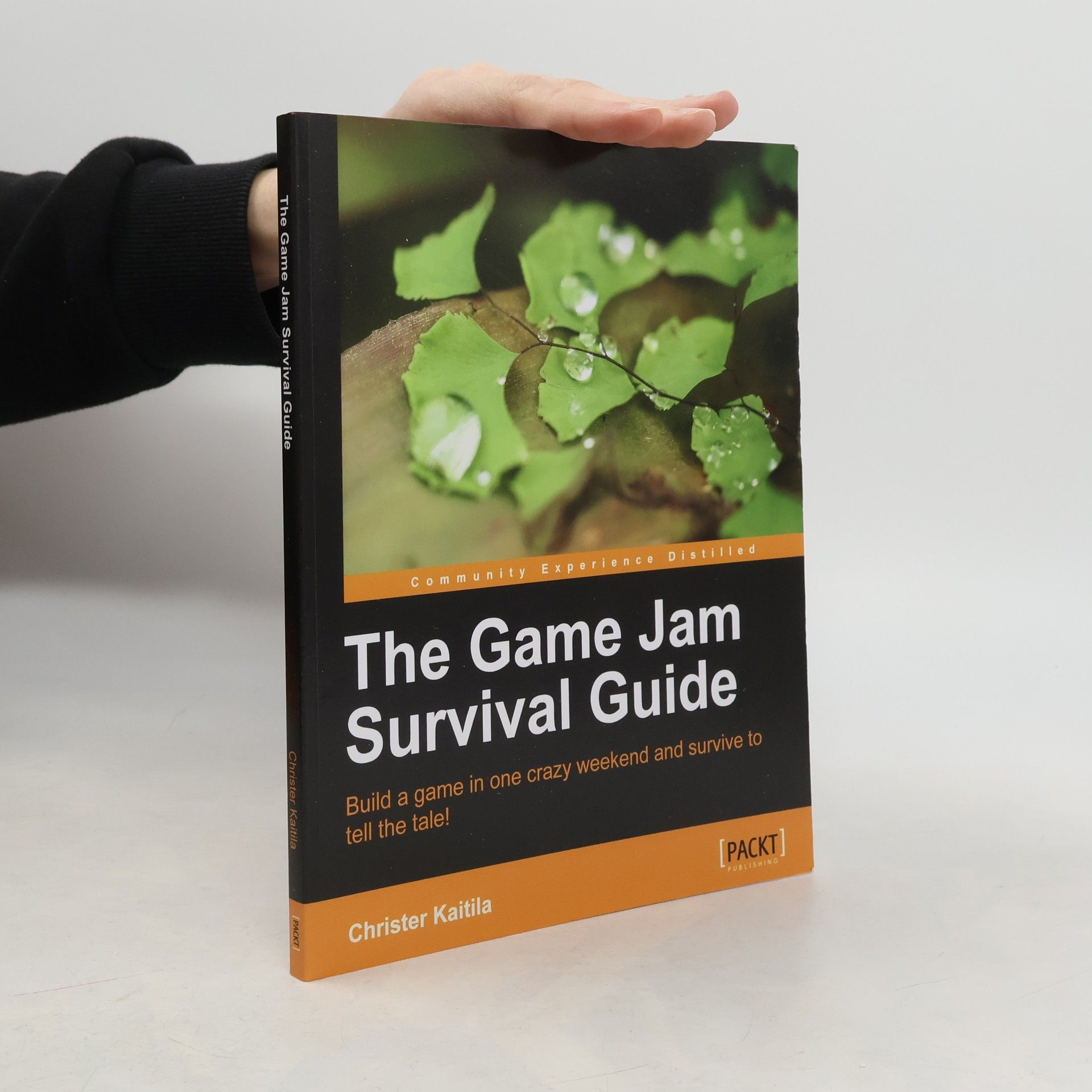 Christer Kaitila The Game Jam Survival Guide