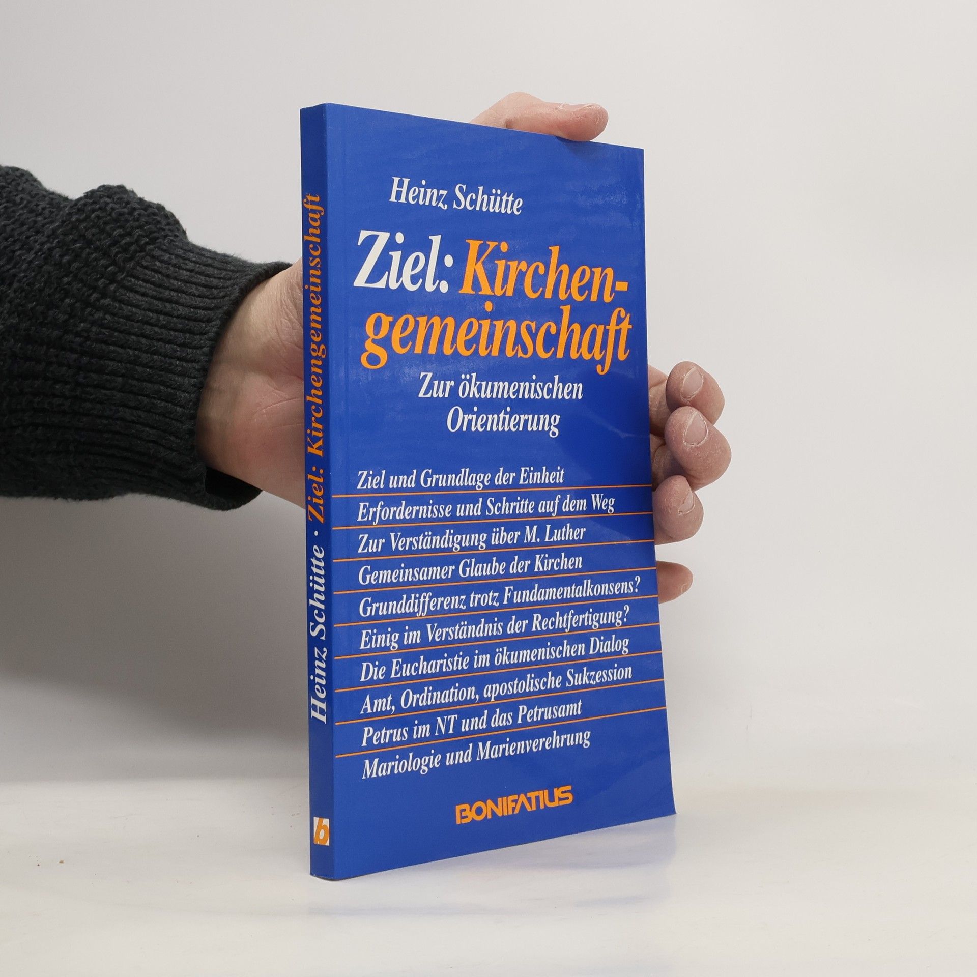 Heinz Schütte Ziel: Kirchengemeinschaft