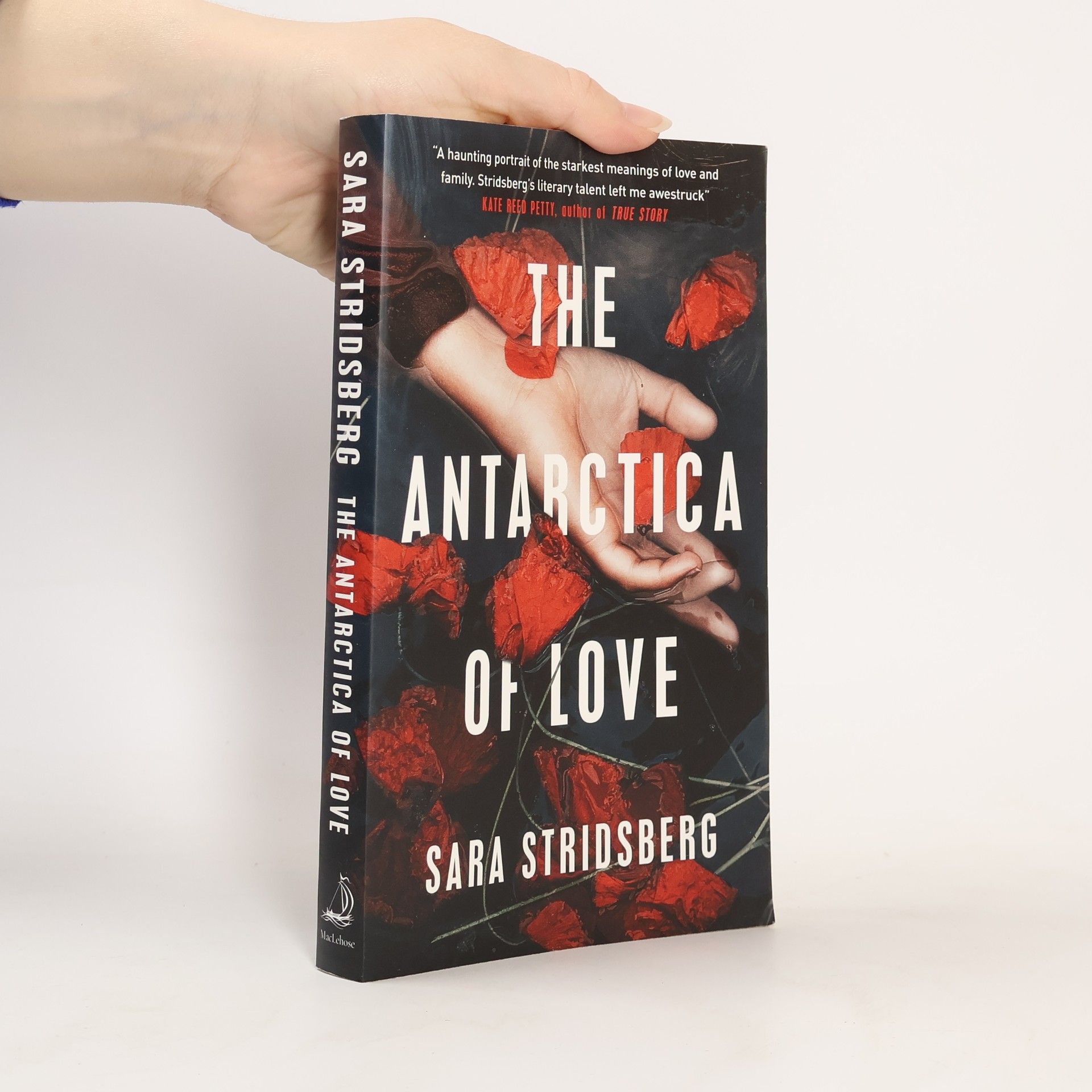 Sara Stridsberg The Antarctica of Love