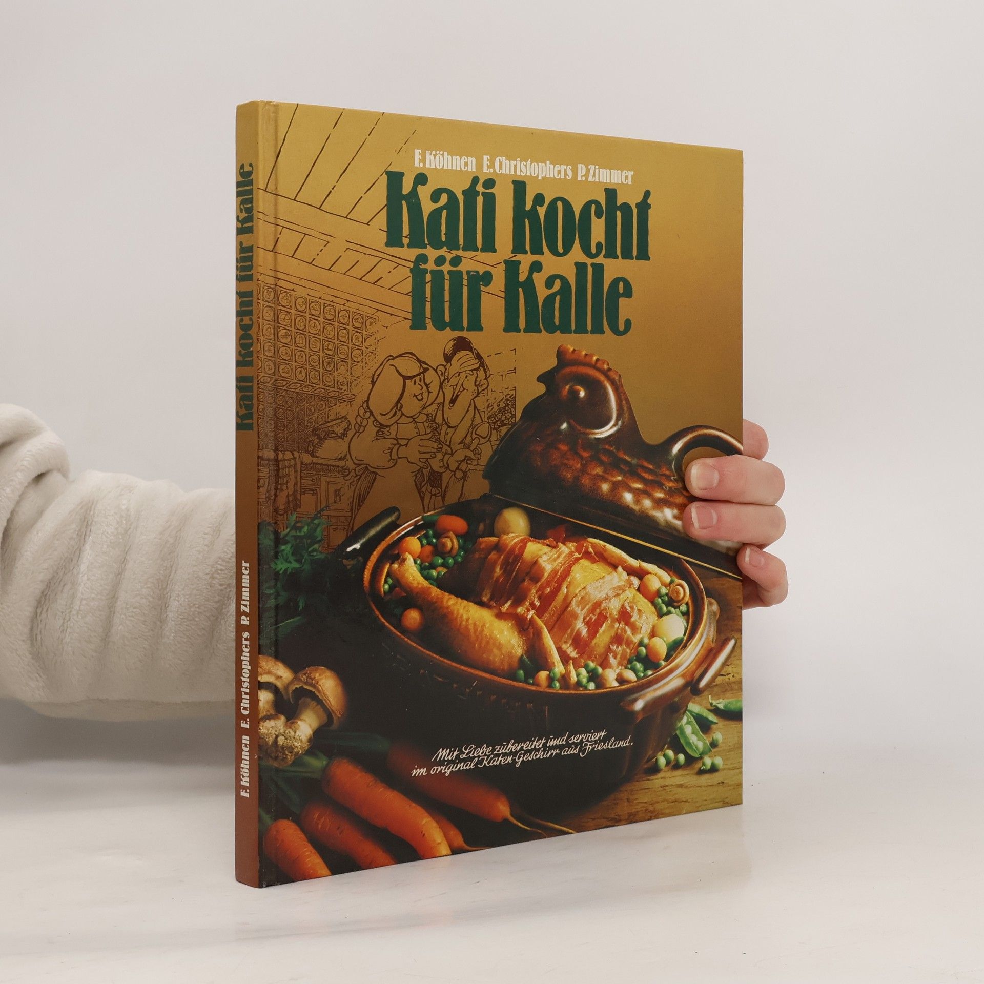 Friederun Köhnen Kati kocht für Kalle