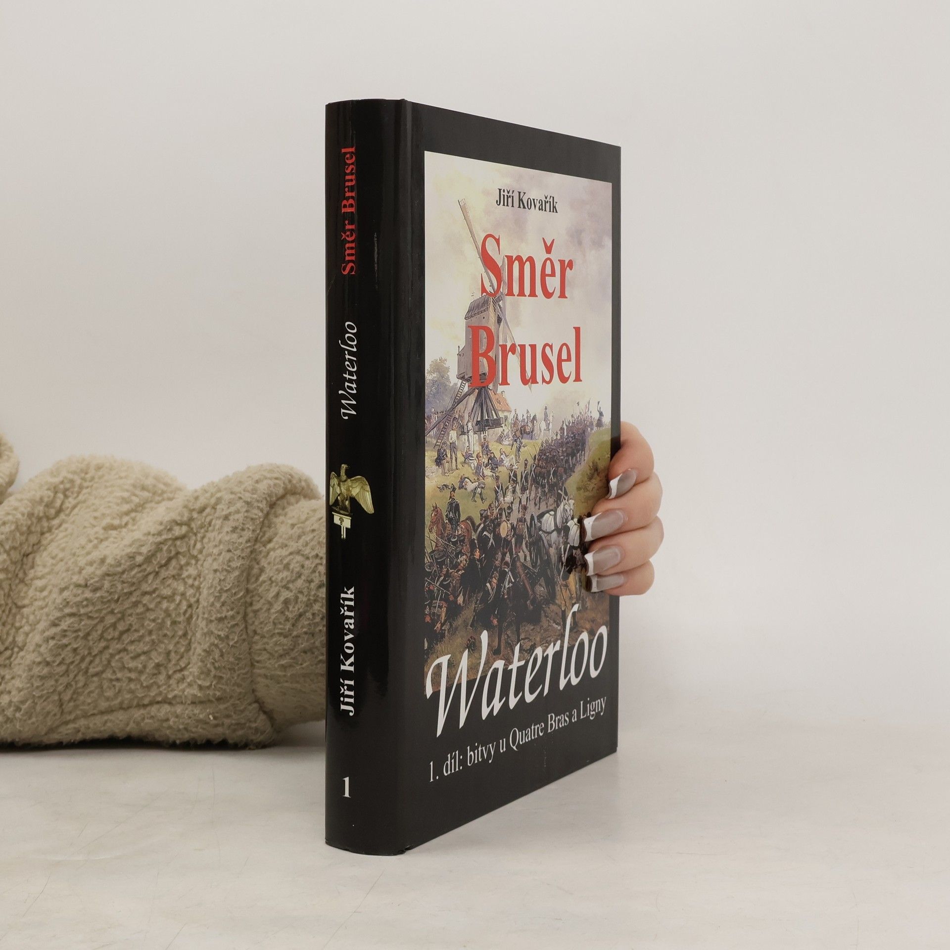 Jiří Kovařík Waterloo. 1. díl, Směr Brusel