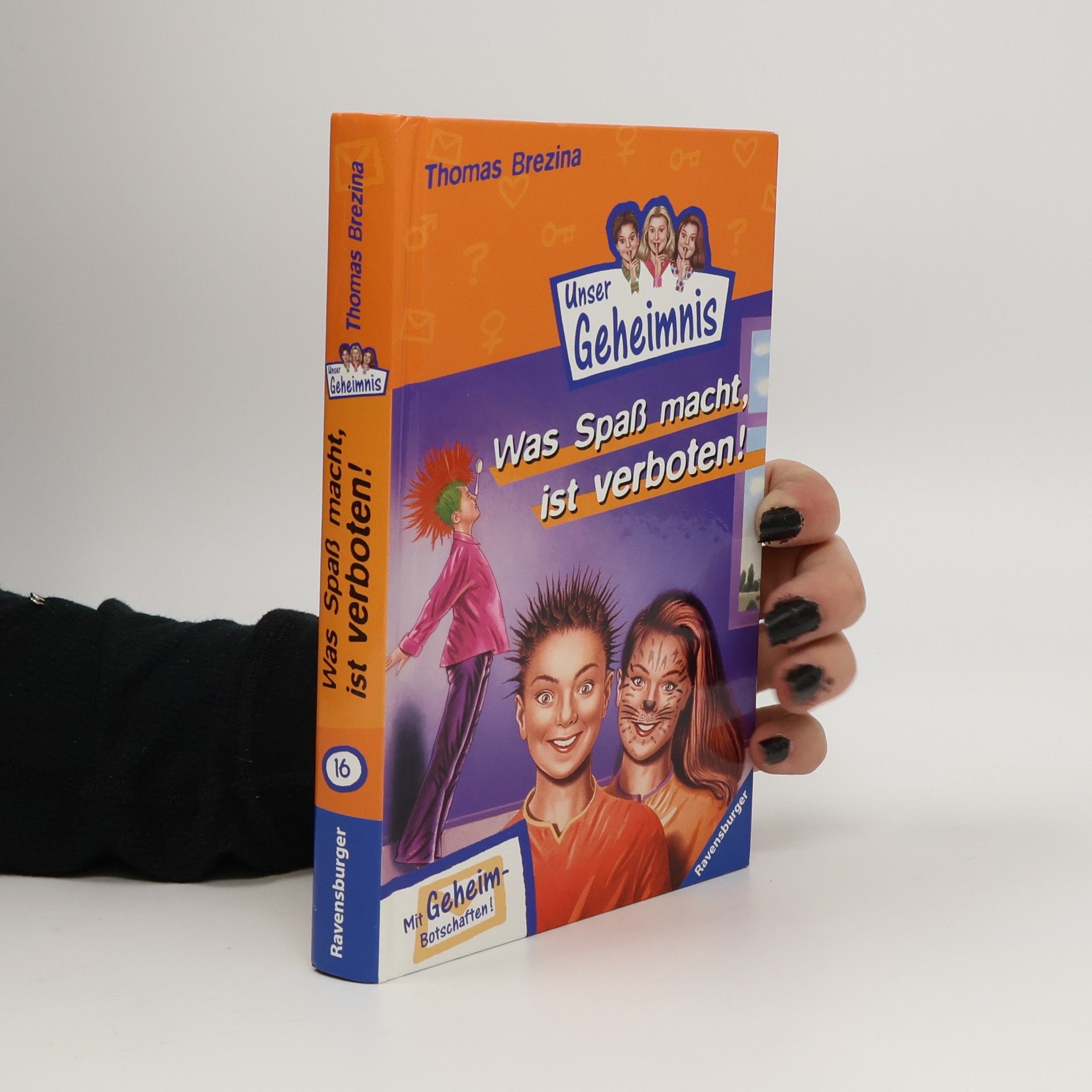 Thomas Brezina Was Spaß macht, ist verboten!