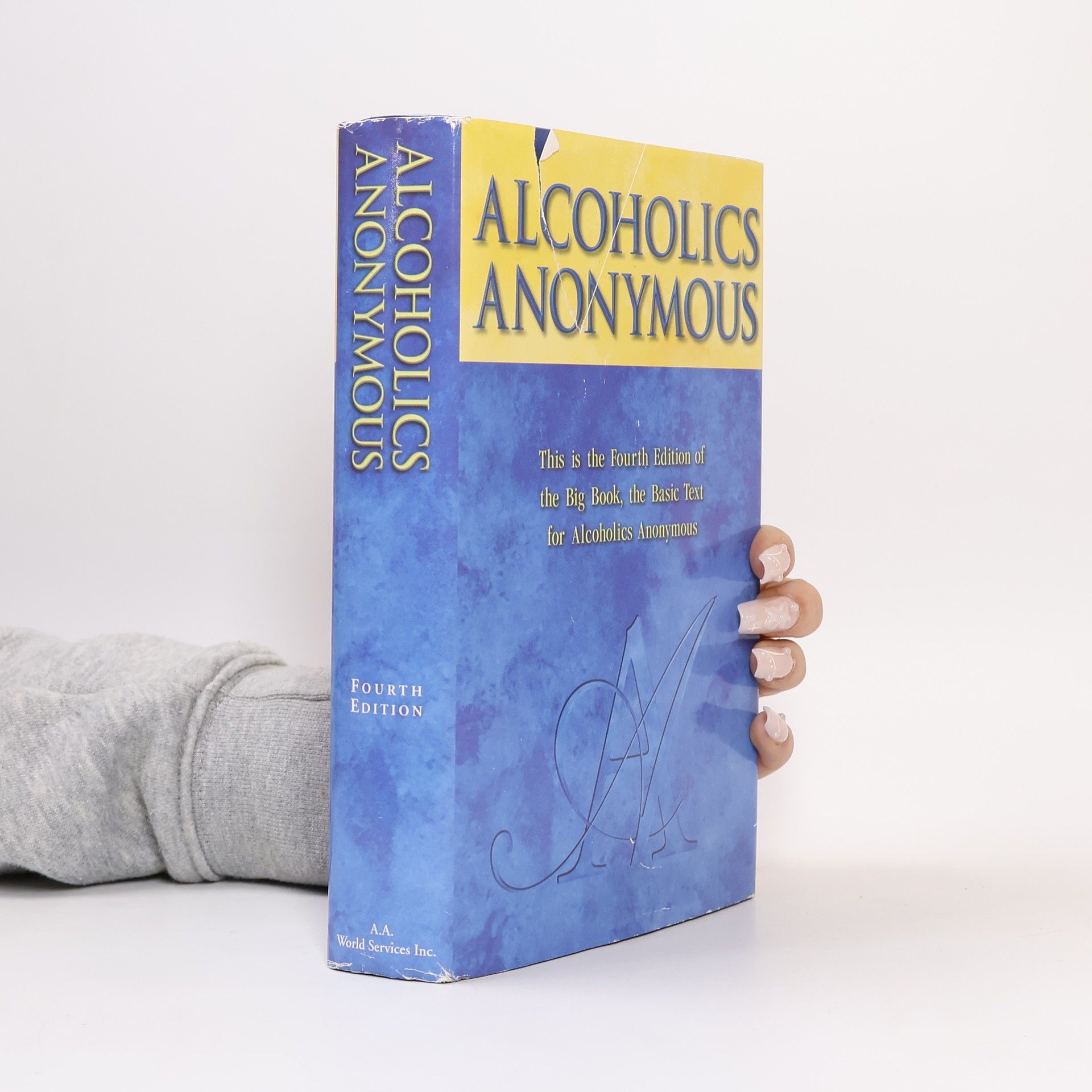 Alcoholics Anonymous - Fourth Edition