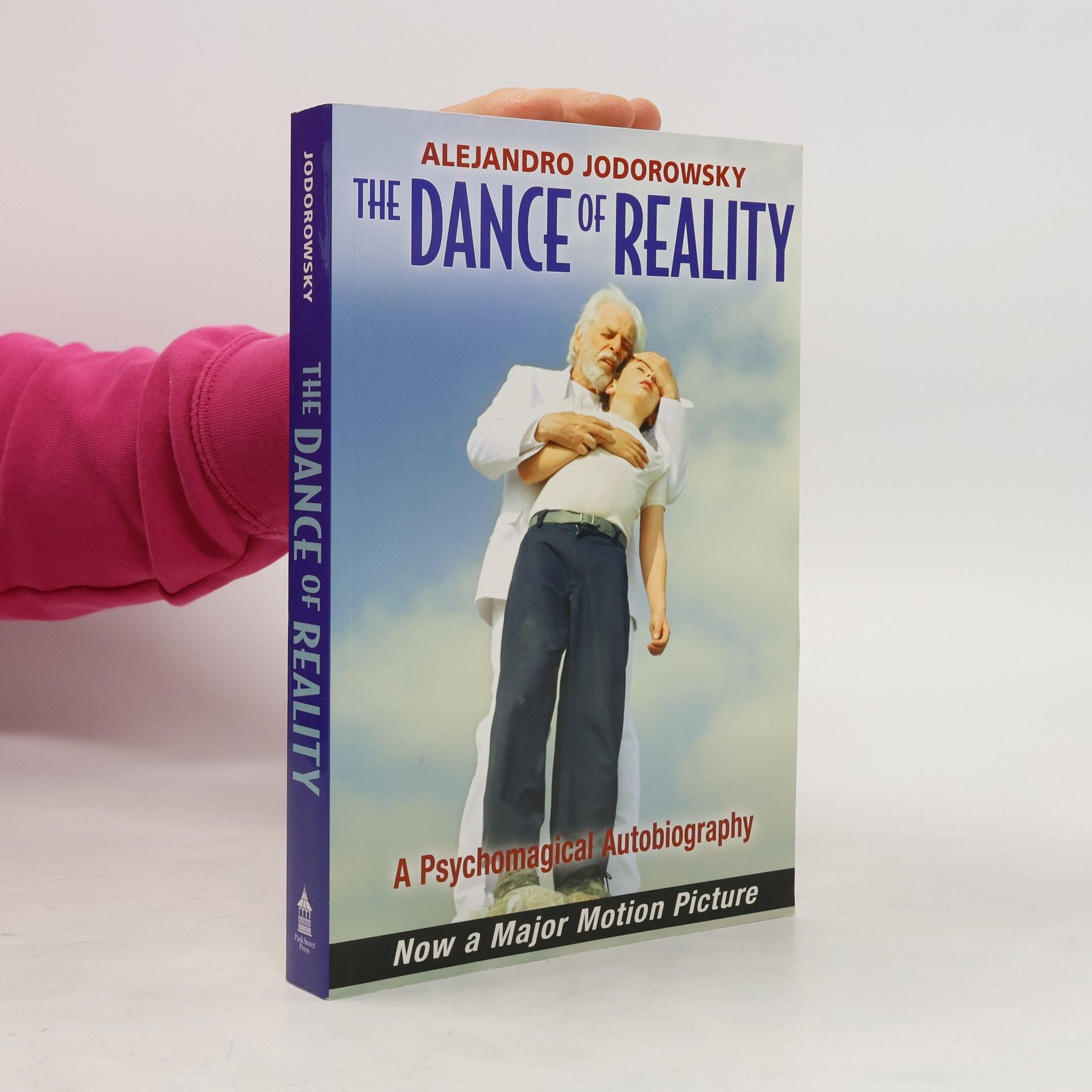 Alejandro Jodorowsky The Dance of Reality