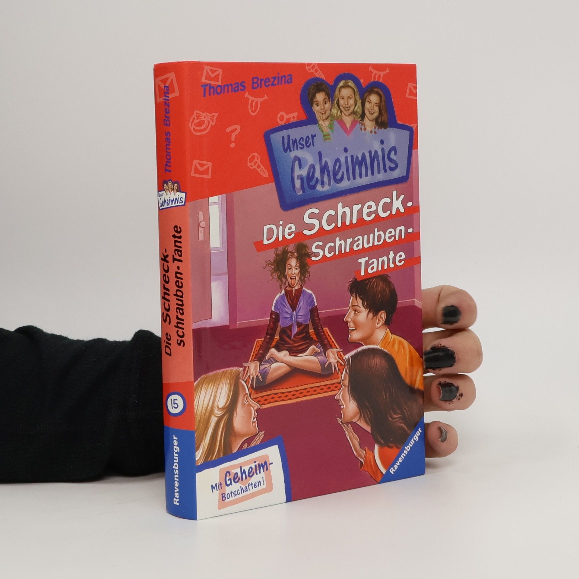 Unser Geheimnis - Die Schreckschraubentante. Band 15