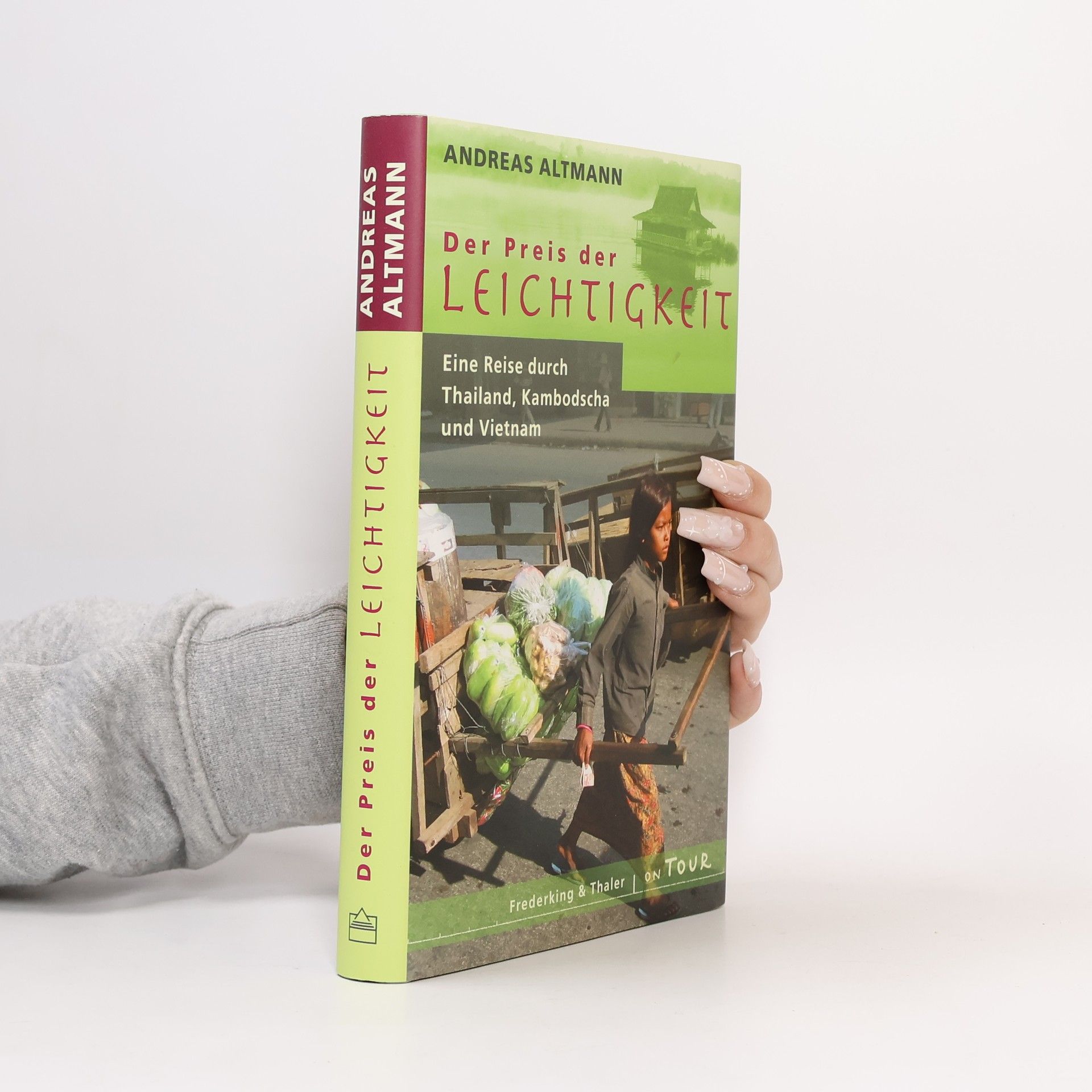 Andreas Altmann Der Preis der Leichtigkeit