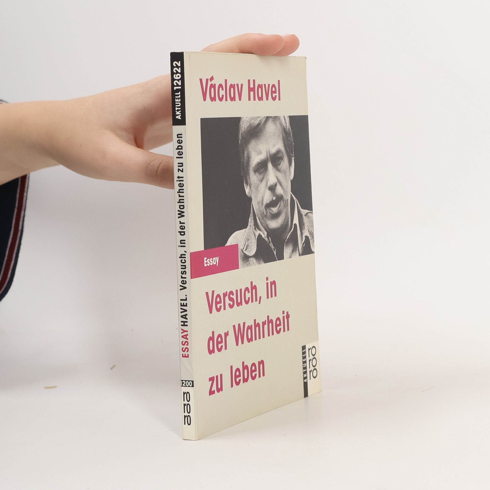 Václav Havel Versuch, in der Wahrheit zu leben