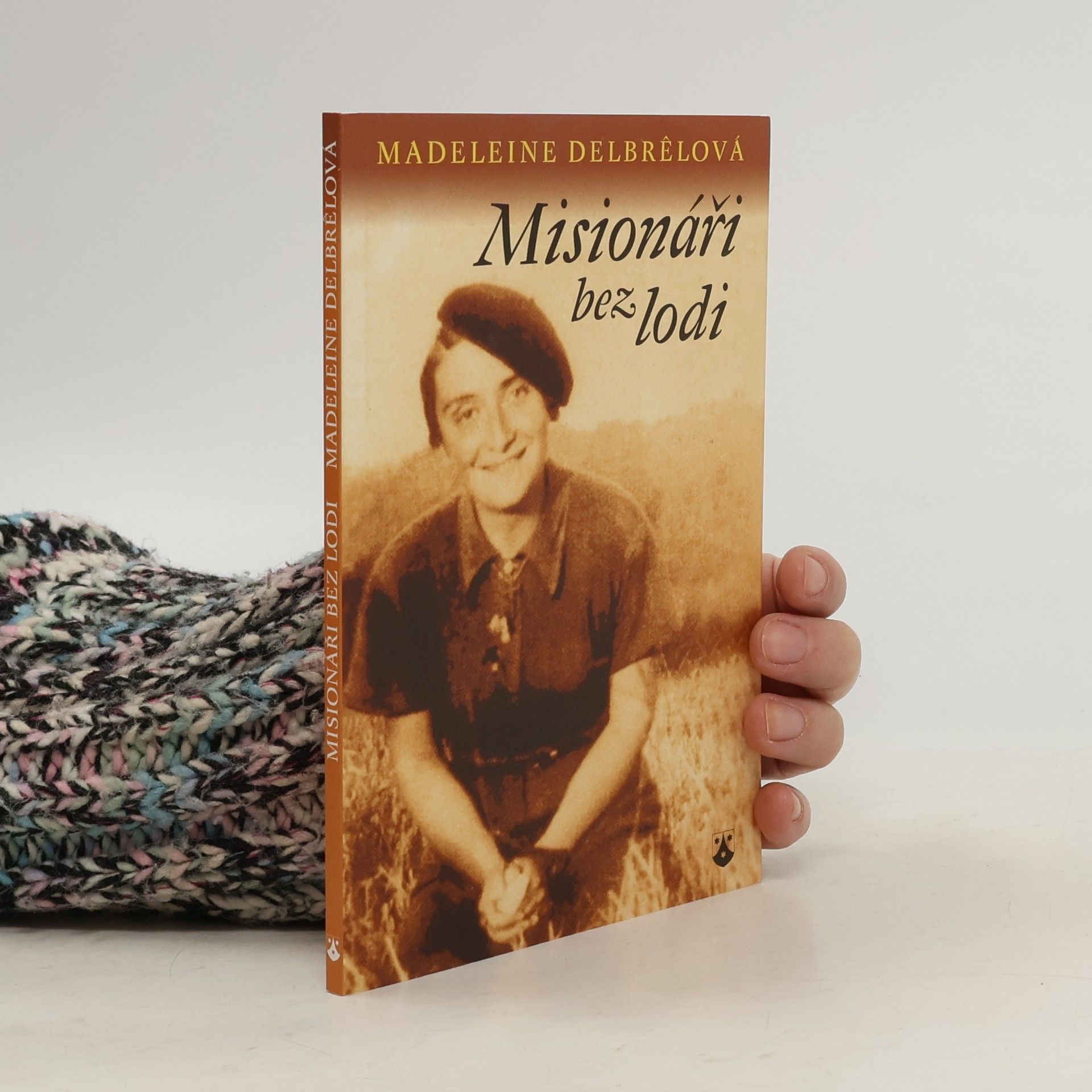 Madeleine Delbrêl Misionáři bez lodi