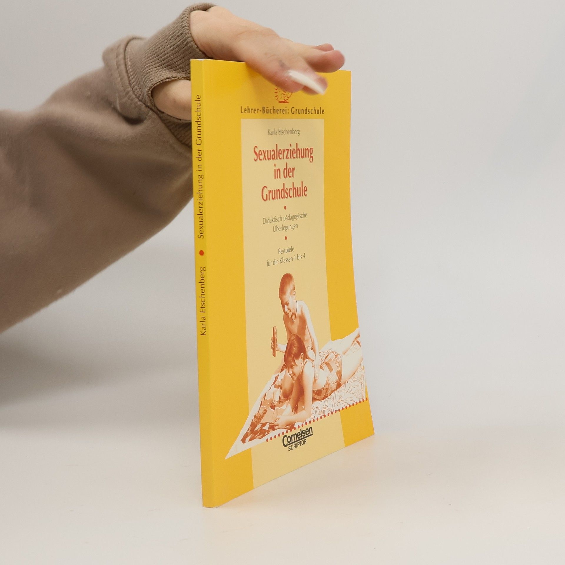 Karla Etschenberg Lehrerbücherei Grundschule: Sexualerziehung in der Grundschule