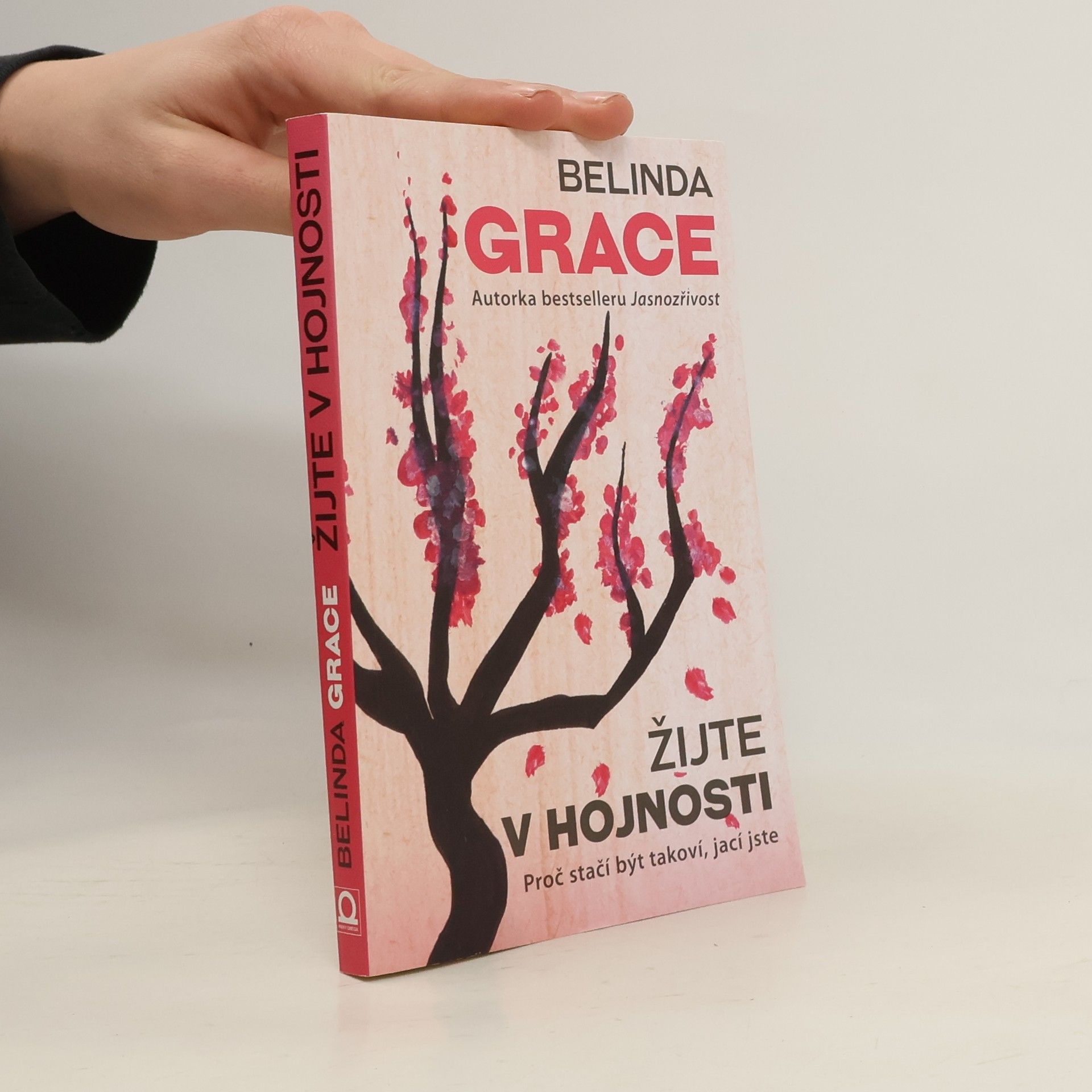 Belinda Grace Žijte v hojnosti