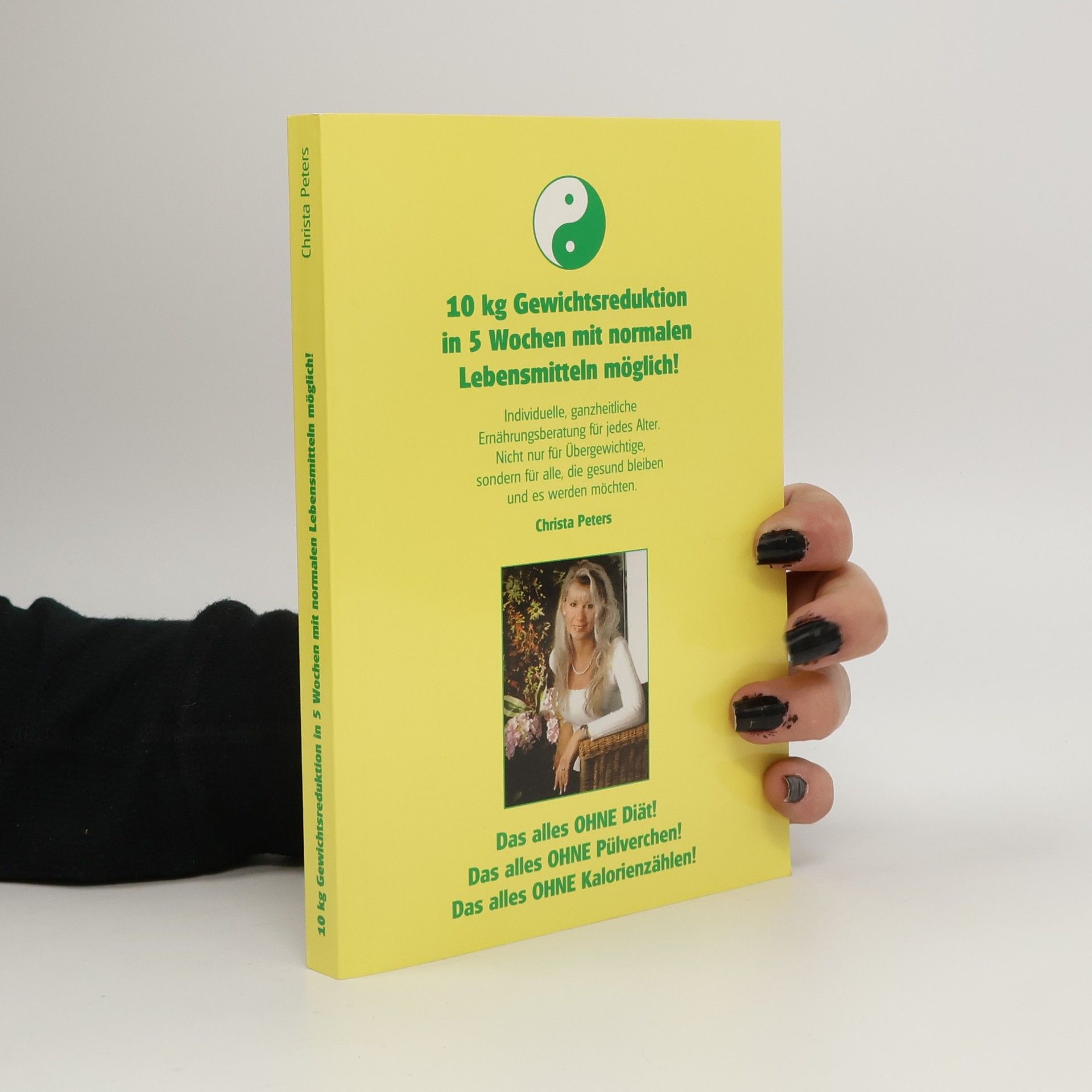 Christa Peters 10 kg Gewichtsreduktion in 5 Wochen mit normalen Lebensmitteln möglich!