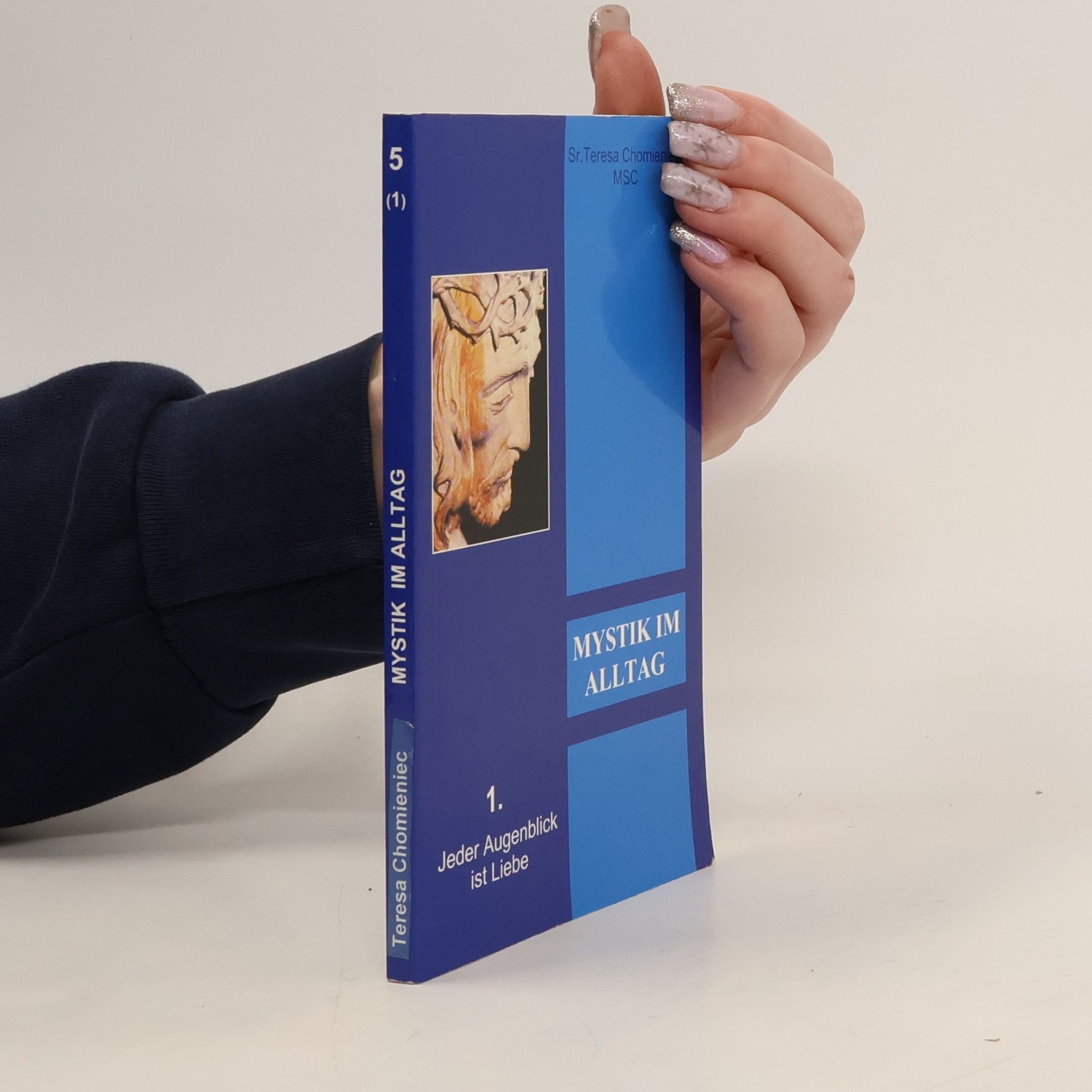 Teresa Chomieniec Mystik im Alltag