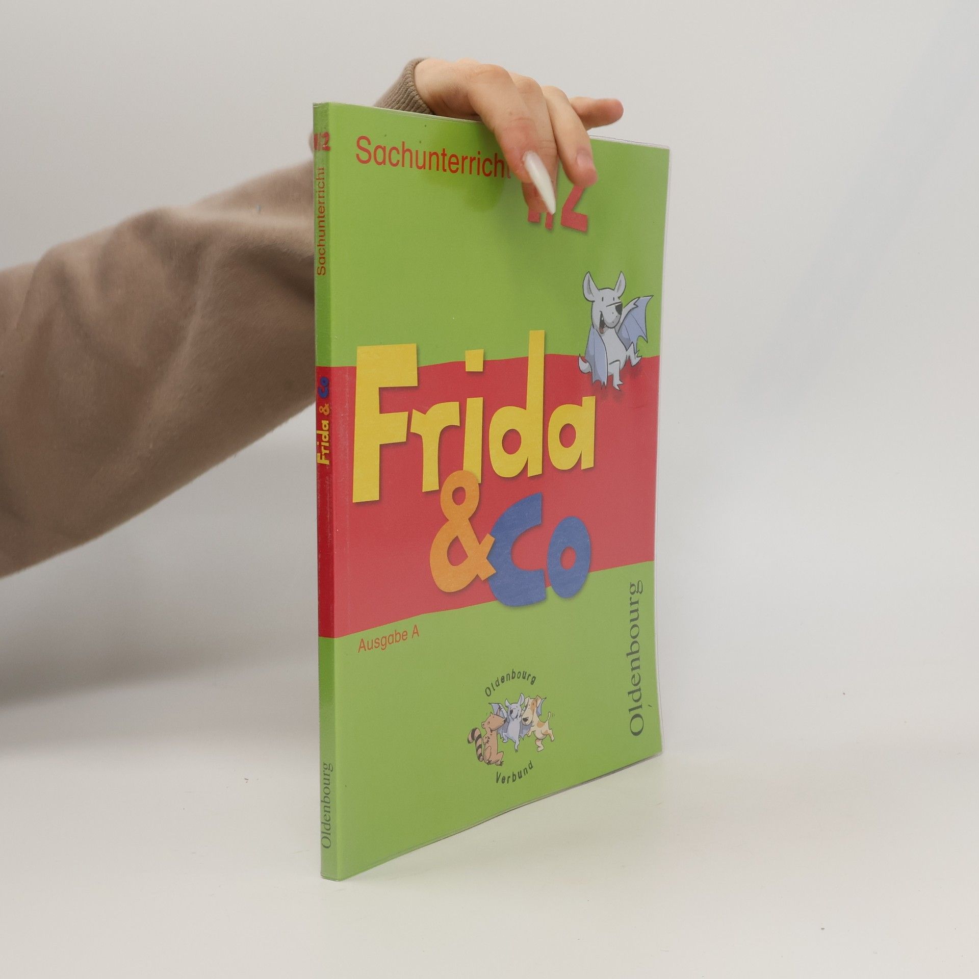 Carola Schäffner Frida & Co - Sachunterricht