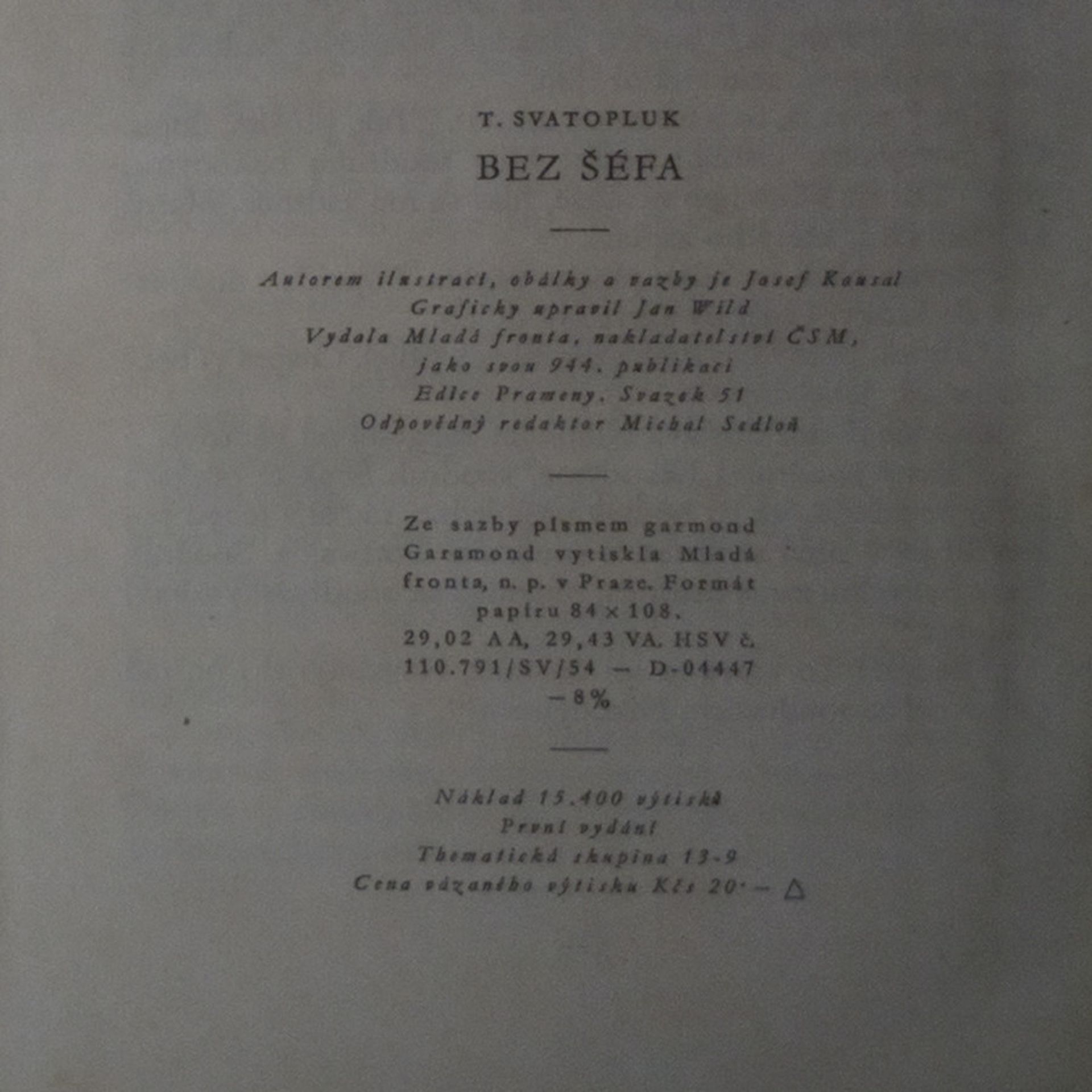 T. Svatopluk Bez šéfa