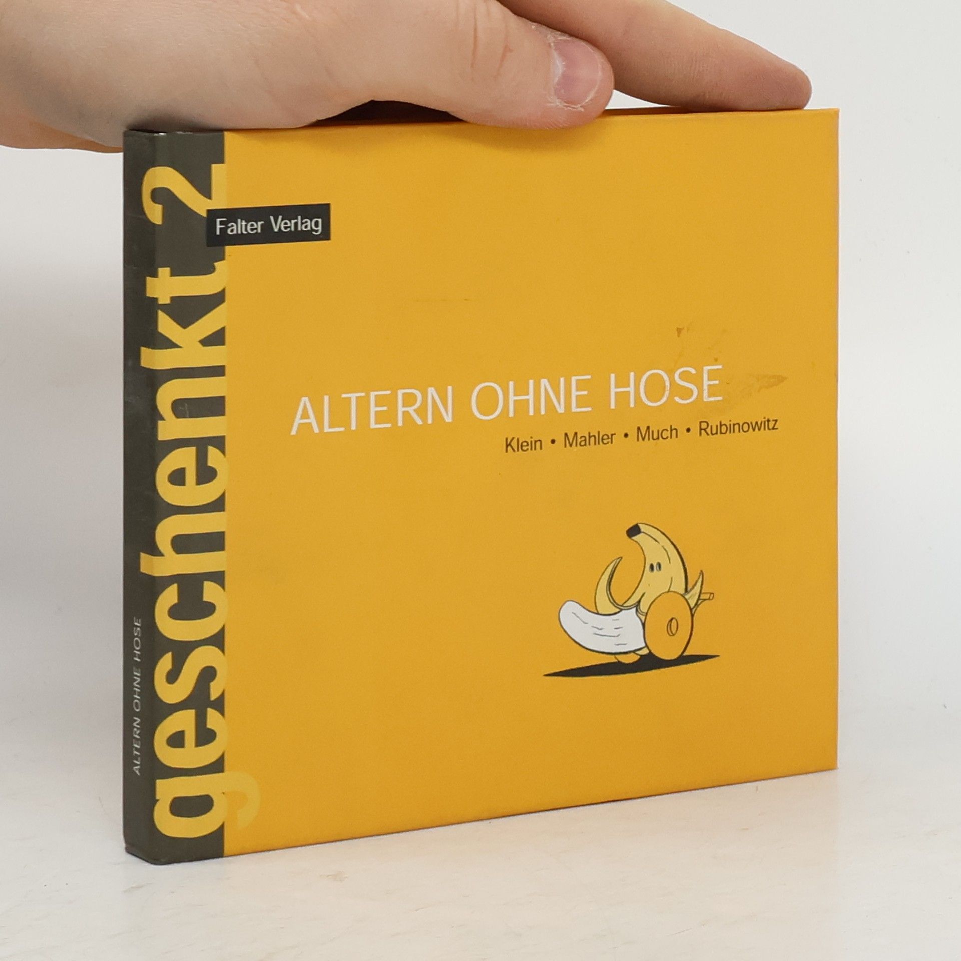 Geschenkt - 2: Altern ohne Hose