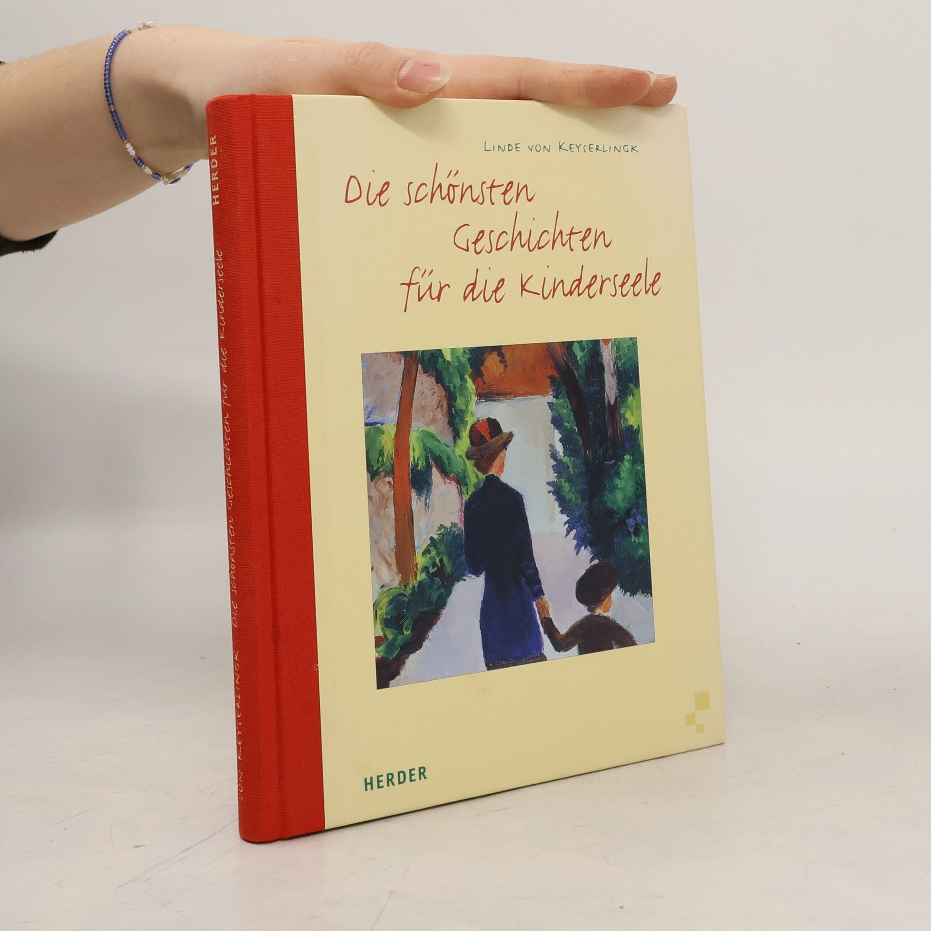 Die schönsten Geschichten für die Kinderseele