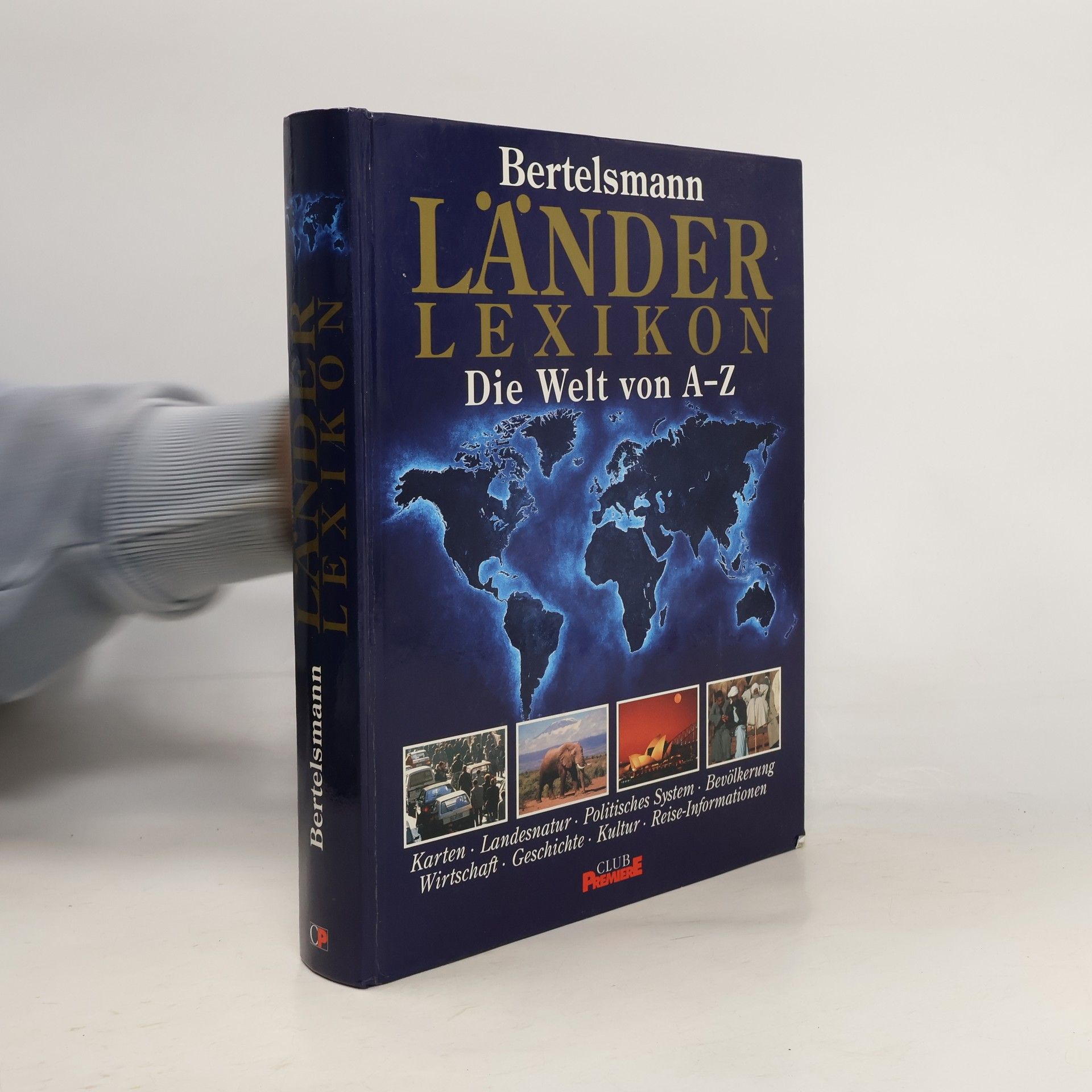 Autorenkollektiv Bertelsmann Länderlexikon. Die Welt von A-Z