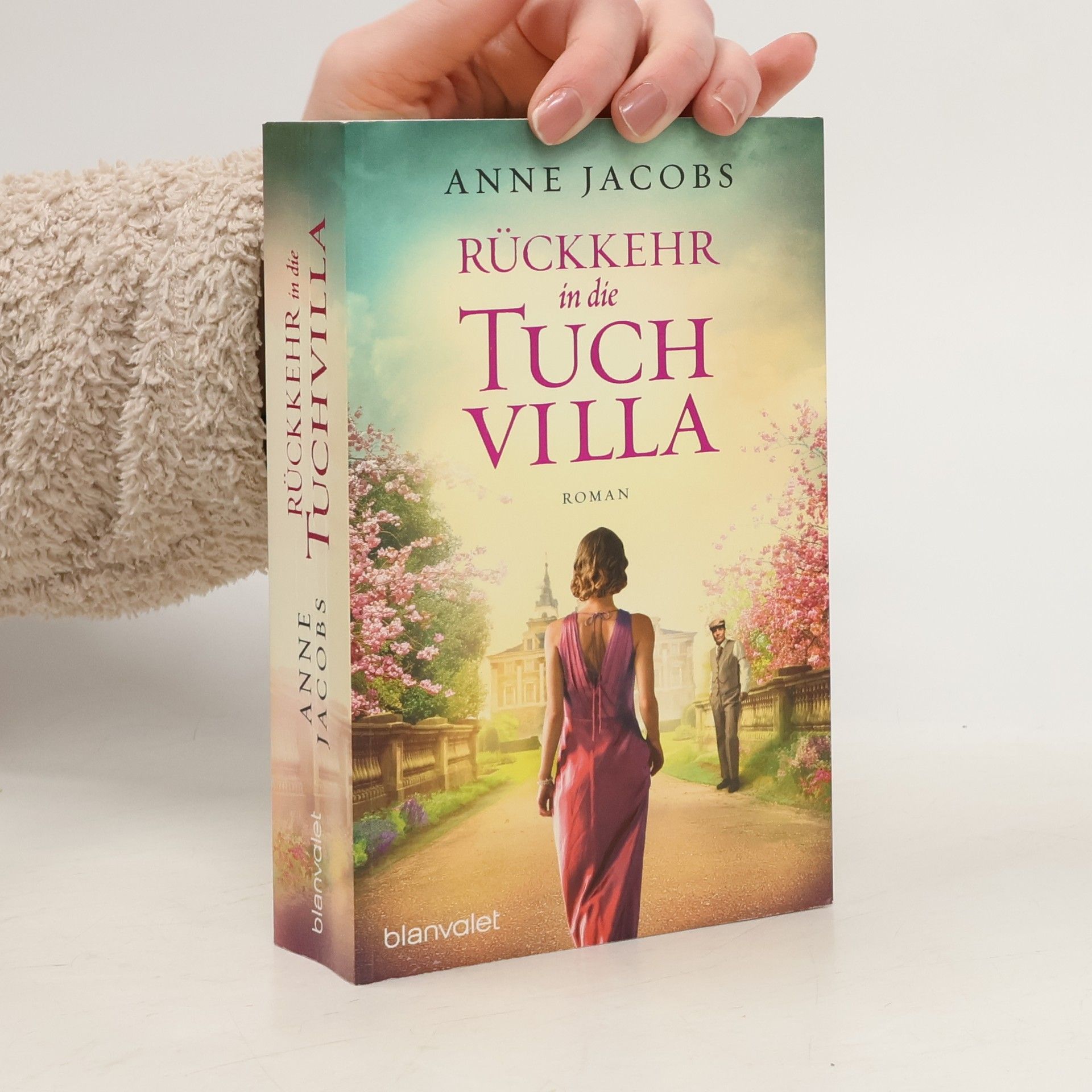 Anne Jacobs Rückkehr in die Tuchvilla