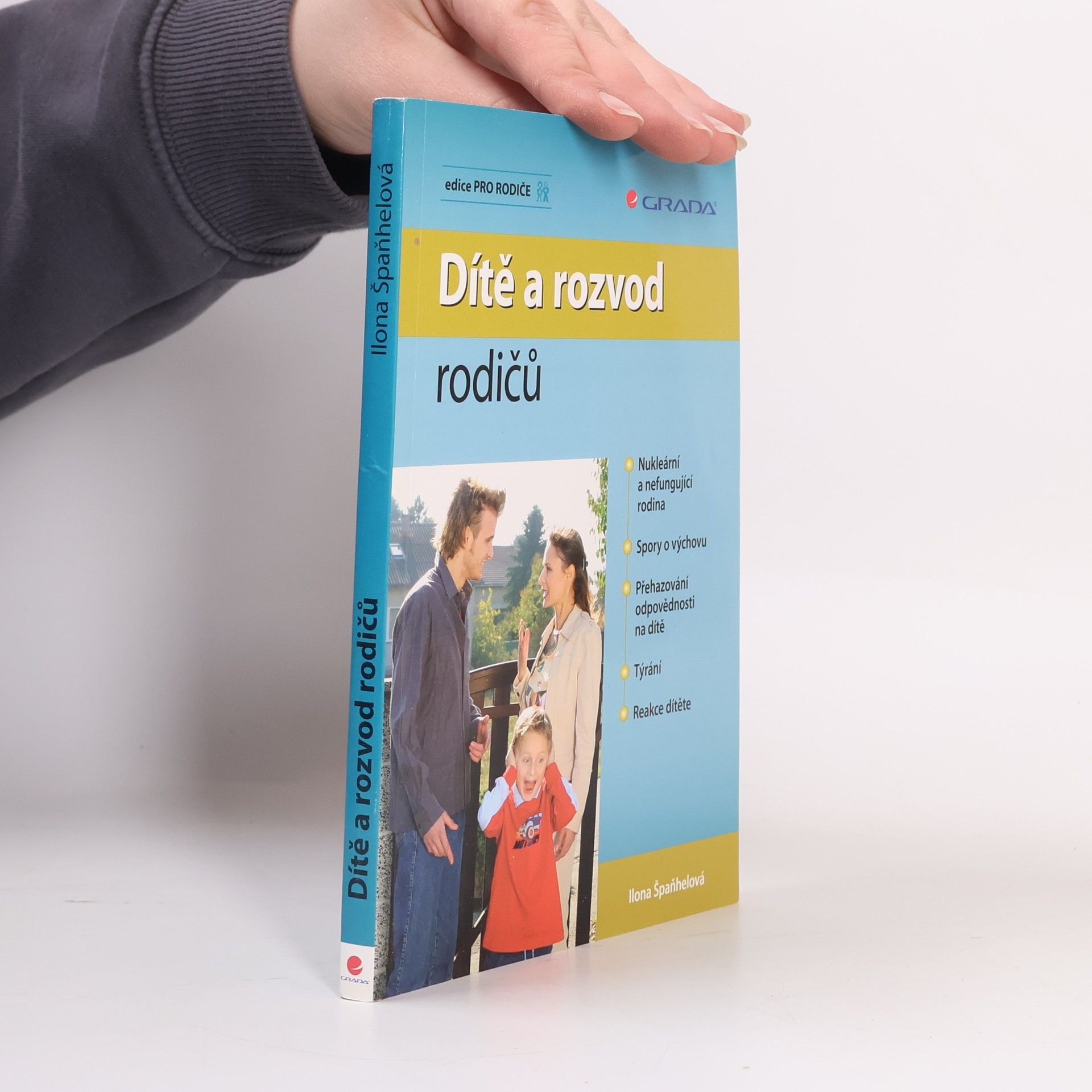 Ilona Špaňhelová Dítě a rozvod rodičů