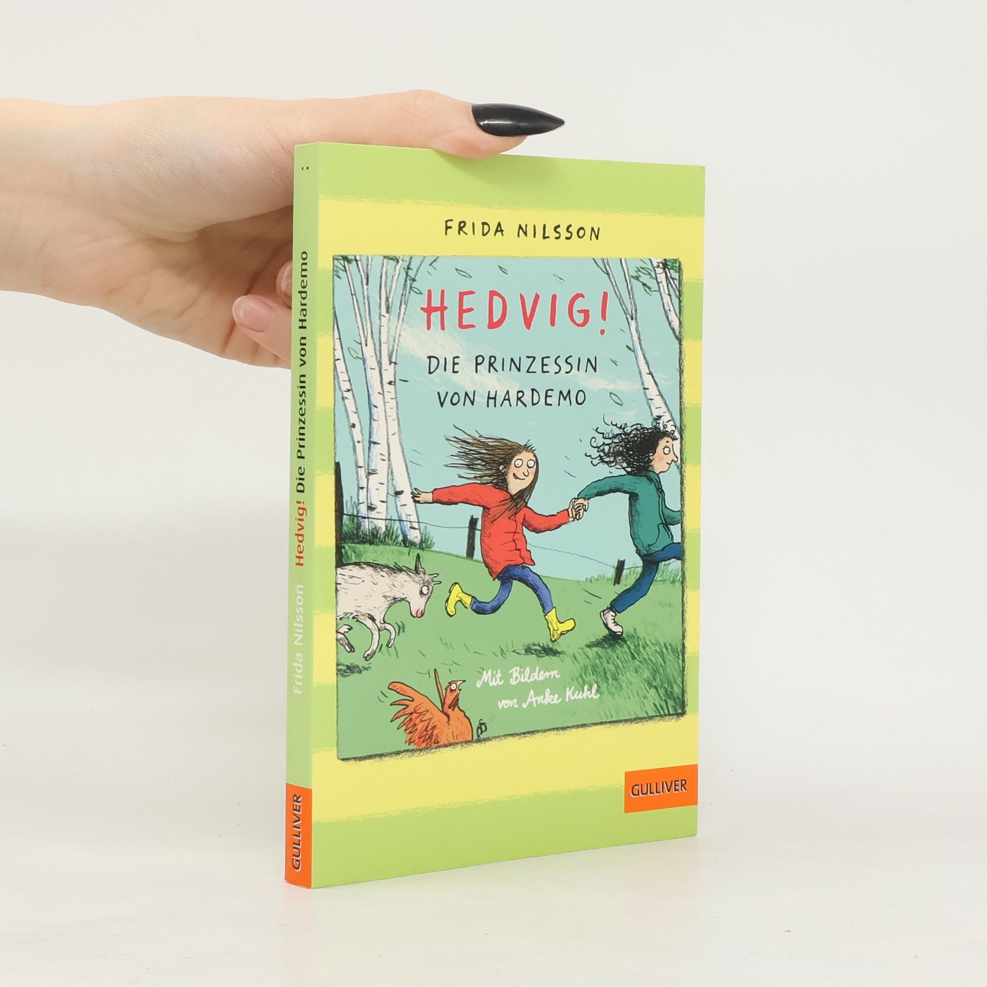 Frida Nilsson Hedvig! Die Prinzessin von Hardemo