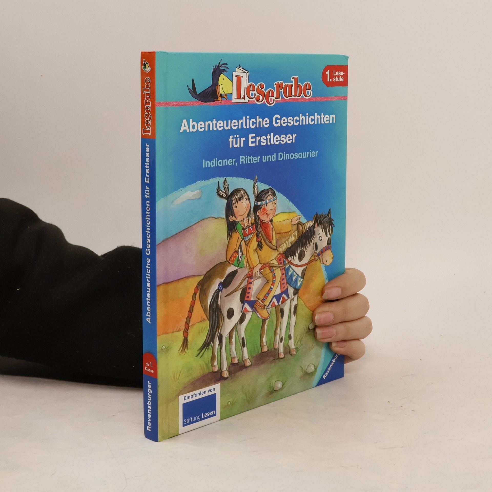 Claudia Ondracek Abenteuerliche Geschichten für Erstleser. Indianer, Ritter und Dinosaurier.