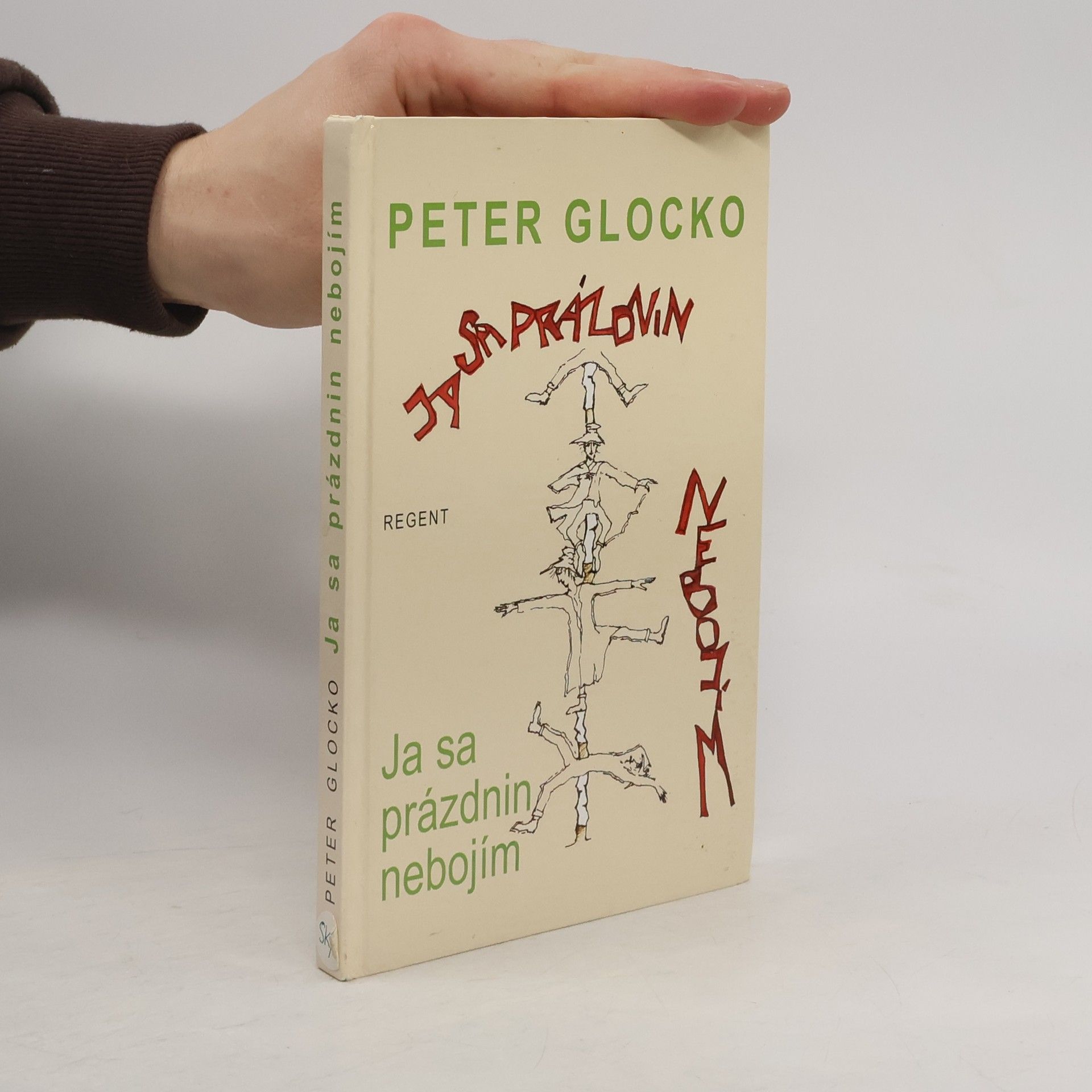 Peter Glocko Ja sa prázdnin nebojím