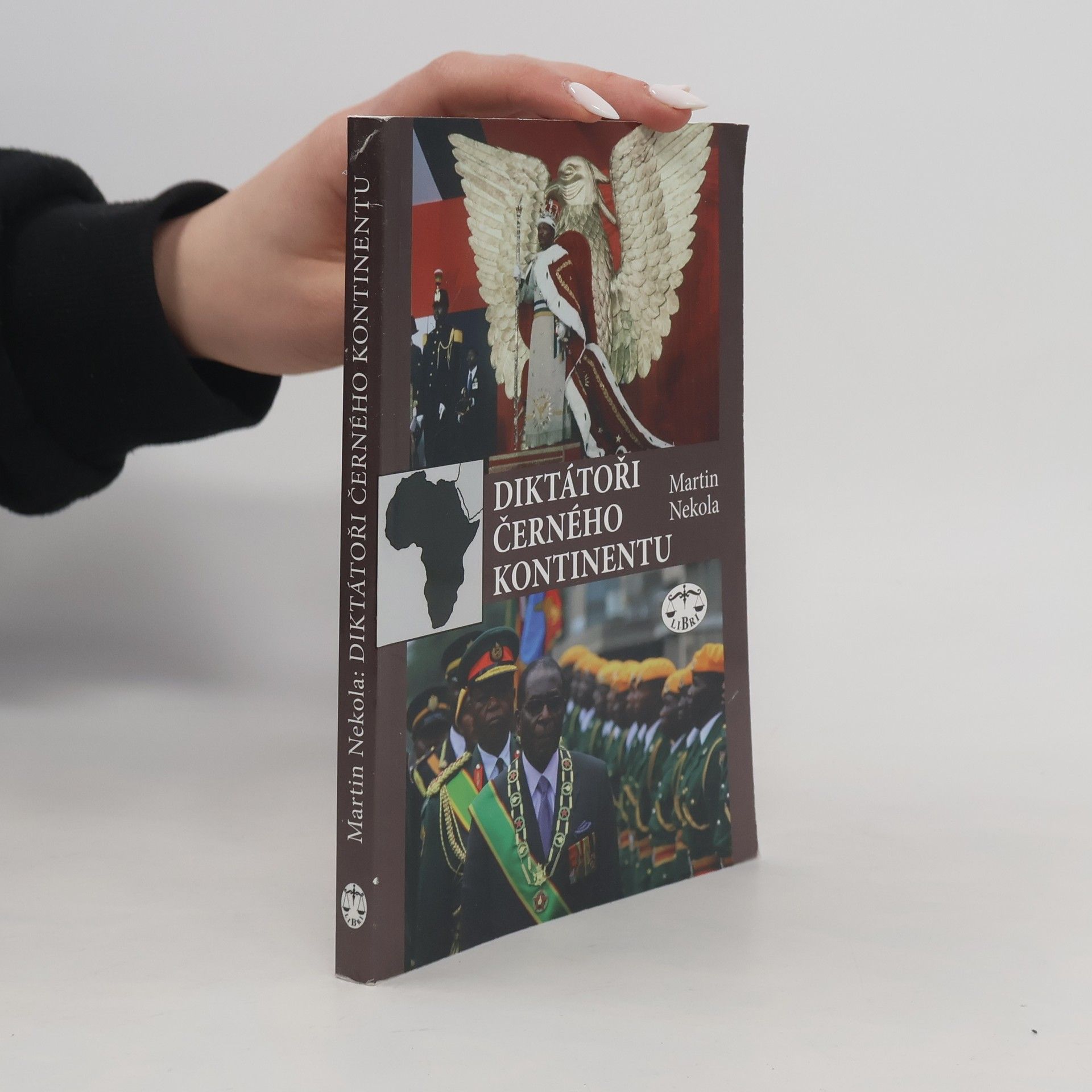 Martin Nekola Diktátoři černého kontinentu