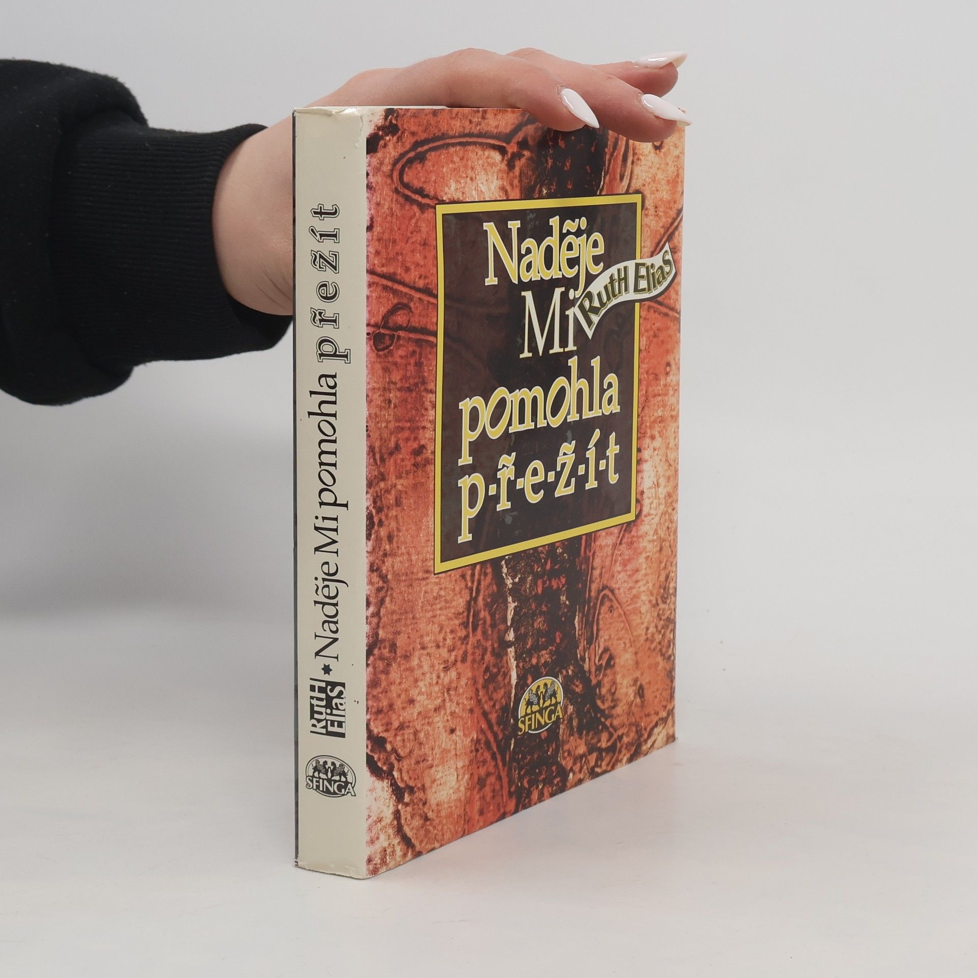 Ruth Elias Naděje mi pomohla přežít