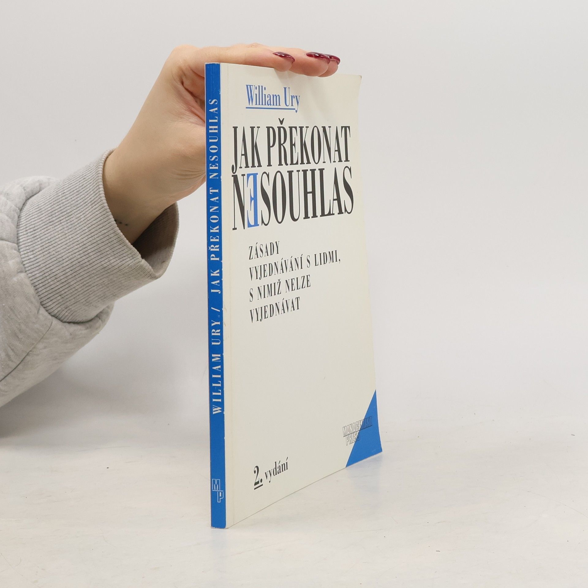 William Ury Jak překonat nesouhlas